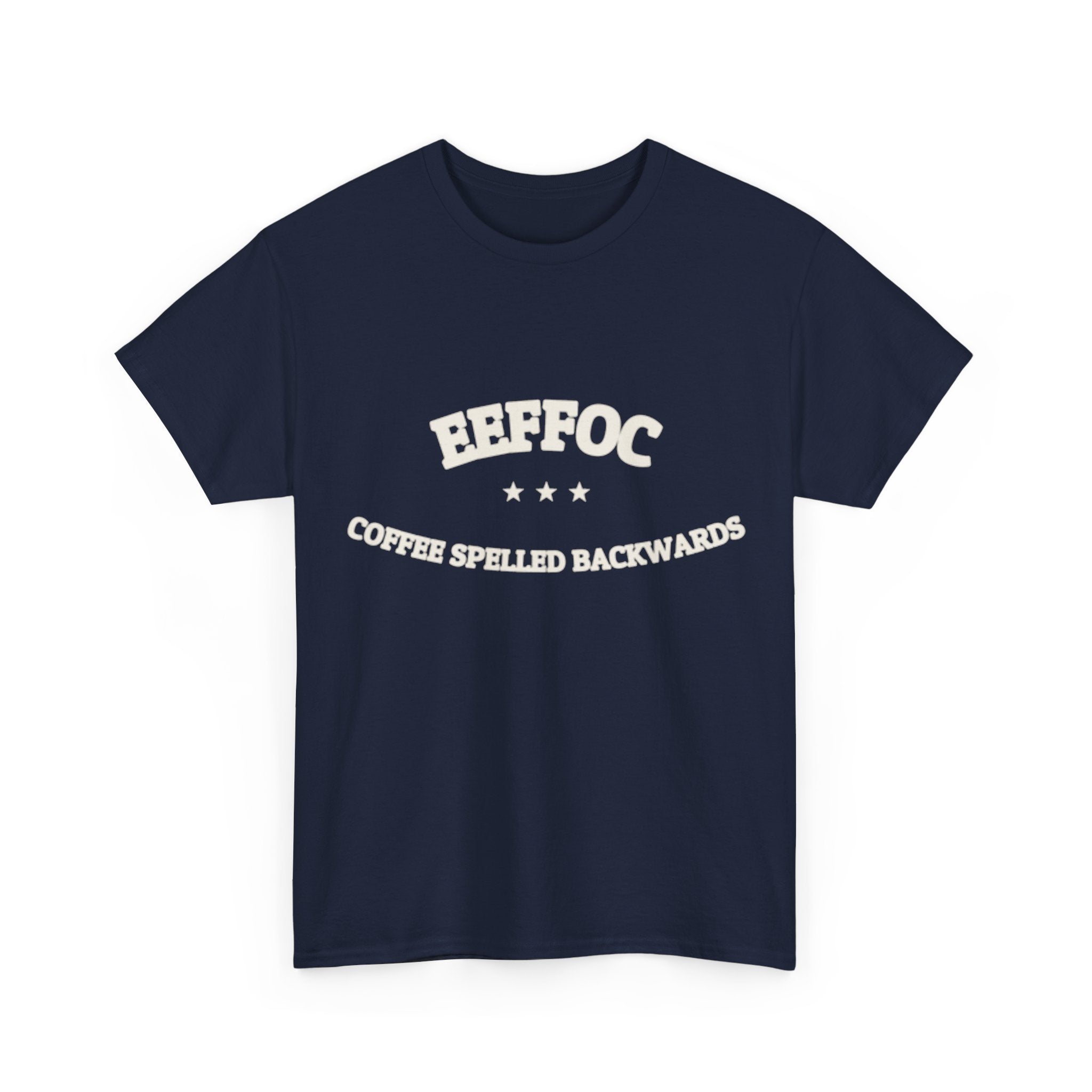 EEFFOC - Coffee Spelled Backwards | Funny Coffee Tee | NullMade