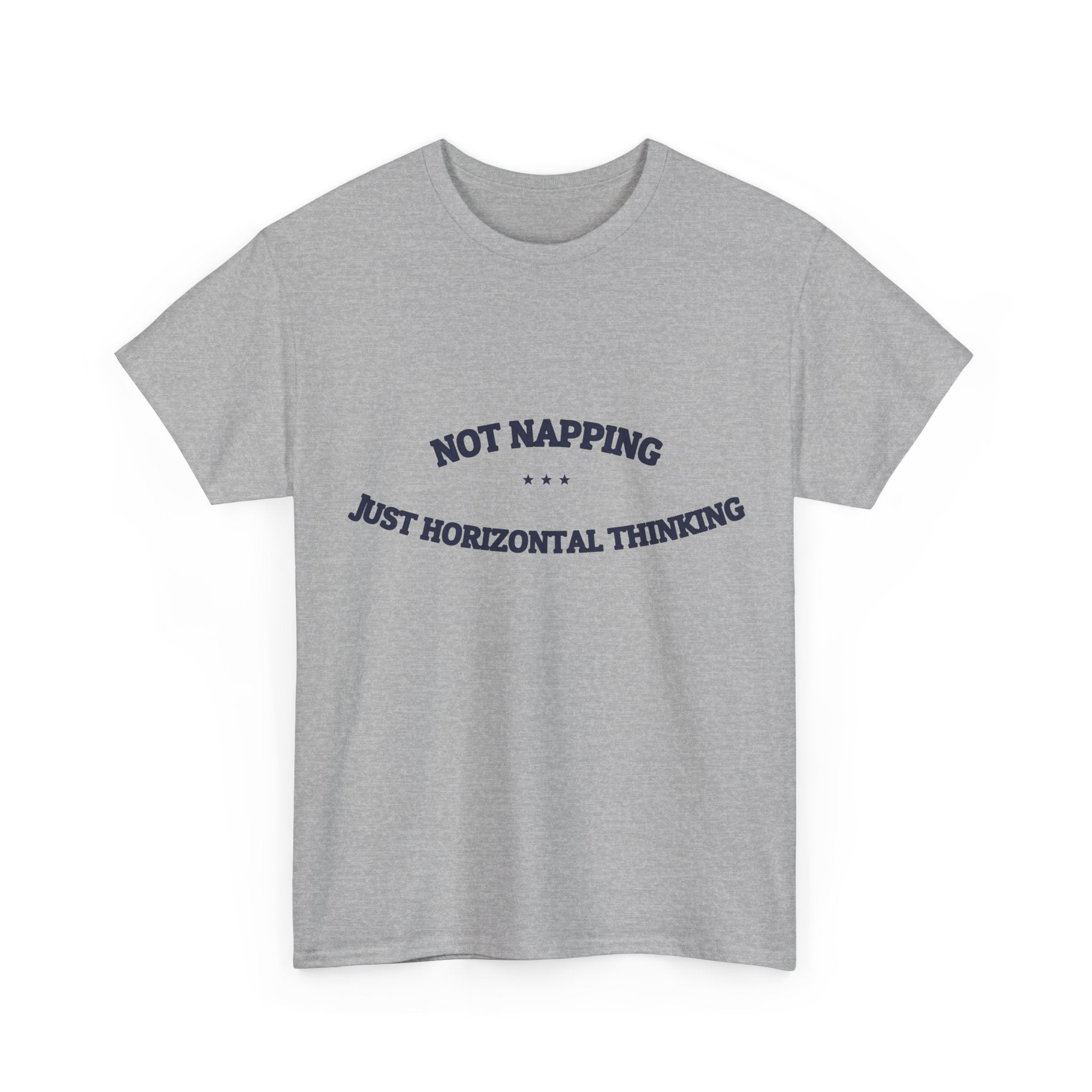 Not Napping. Just Horizontal Thinking. — Funny Tee | NullMade