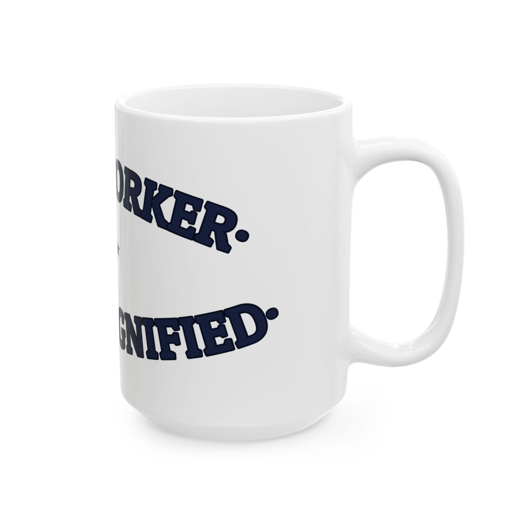 WOODWORKER. DUSTY. DIGNIFIED. — Ceramic Mug | Funny Ceramic Mug | NullMade