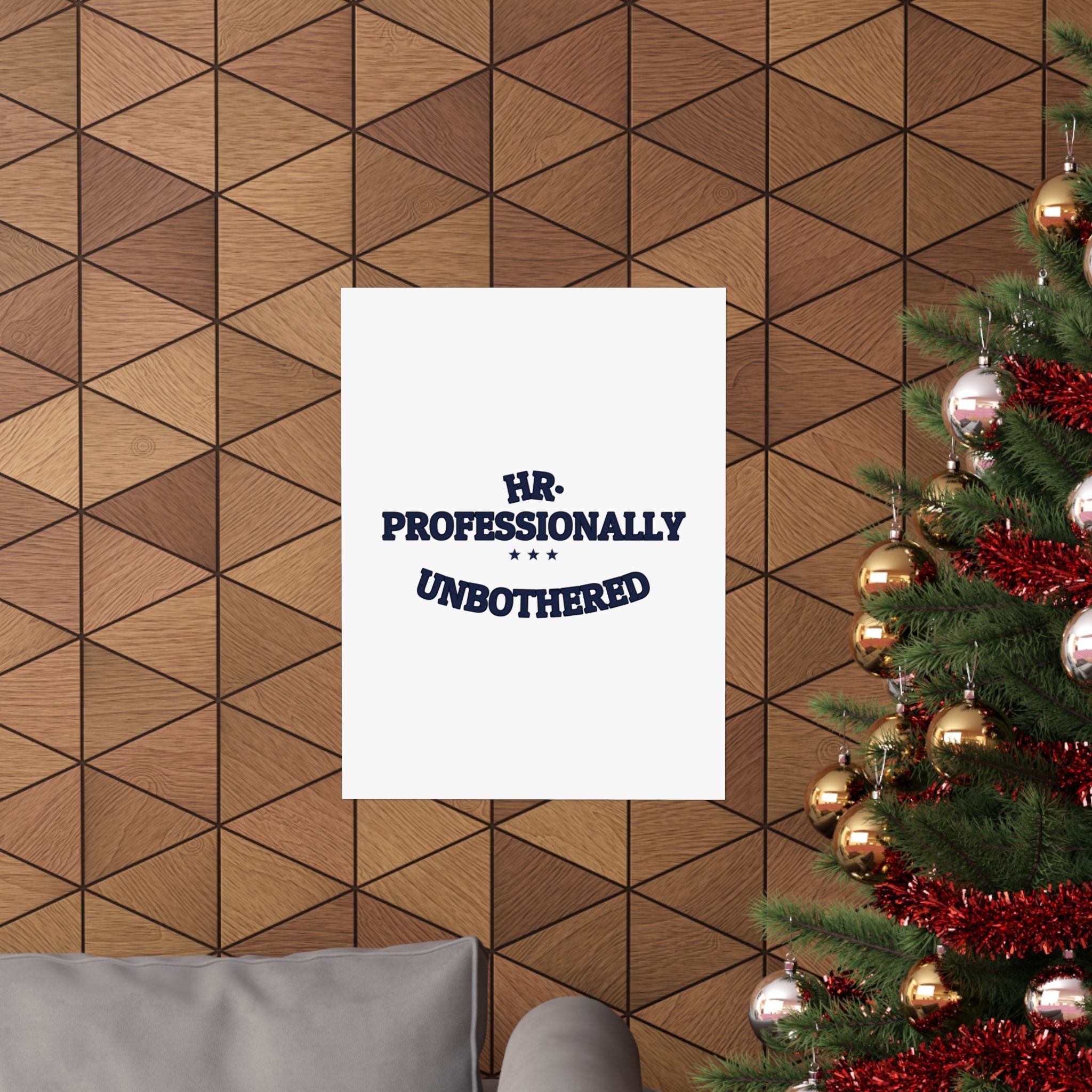 HR. PROFESSIONALLY UNBOTHERED. — Matte Poster | Funny Office Humor | NullMade