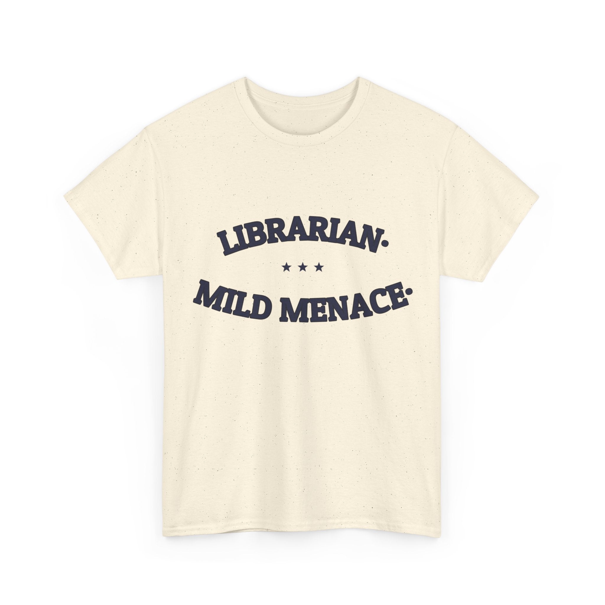 LIBRARIAN. MILD MENACE. — Graphic Tee | Funny Librarian Gift | NullMade