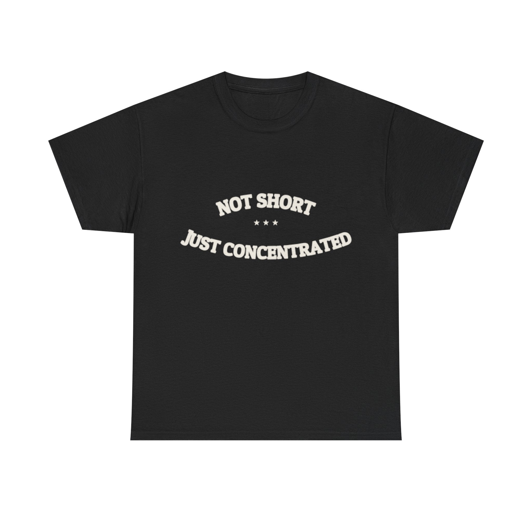 Not Short. Just Concentrated. — Funny Tee | NullMade