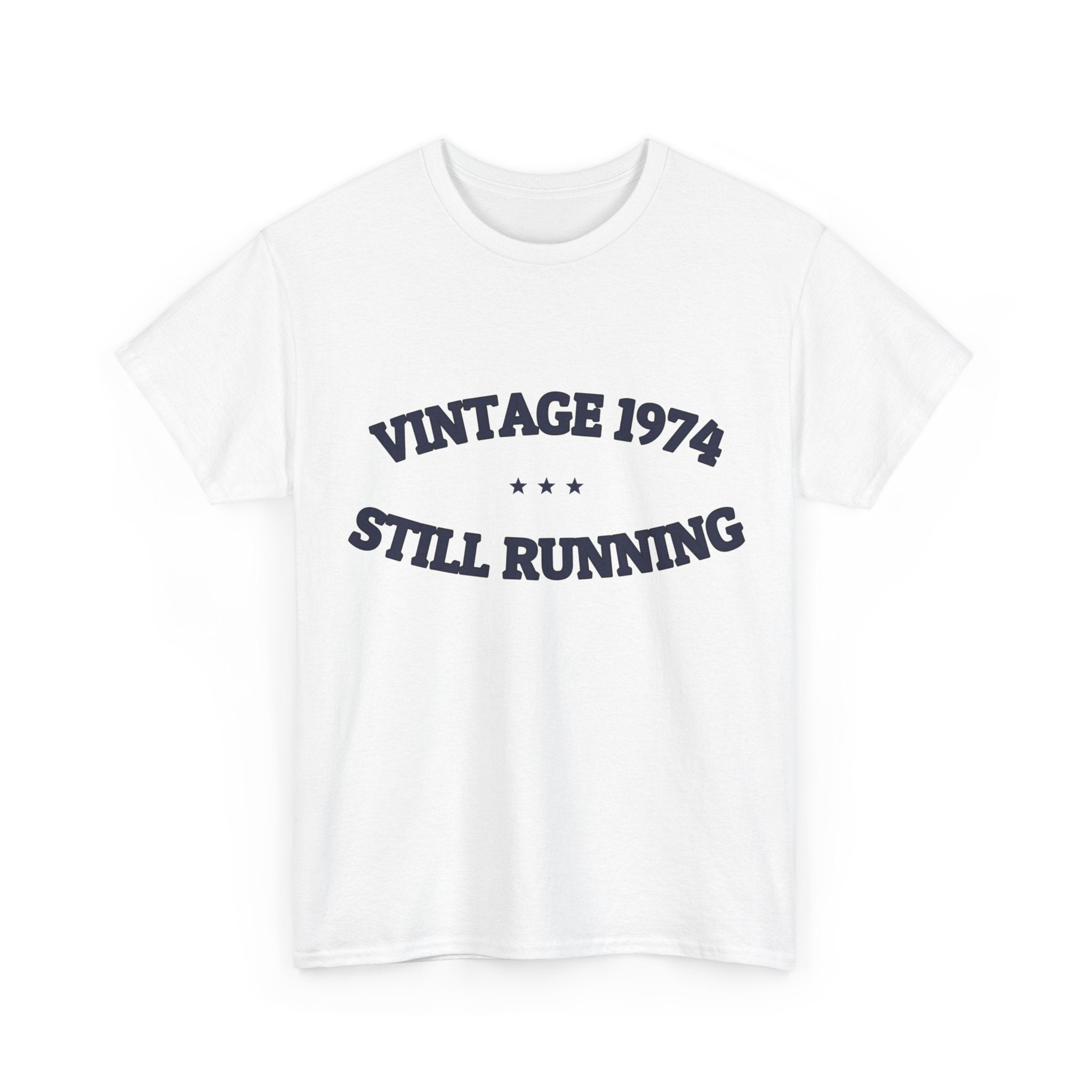 VINTAGE 1974 — STILL RUNNING — Graphic Tee | Funny Milestone Shirt | NullMade