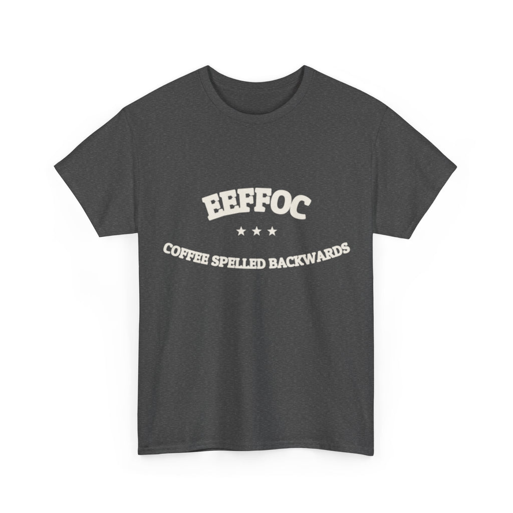 EEFFOC - Coffee Spelled Backwards | Funny Coffee Tee | NullMade