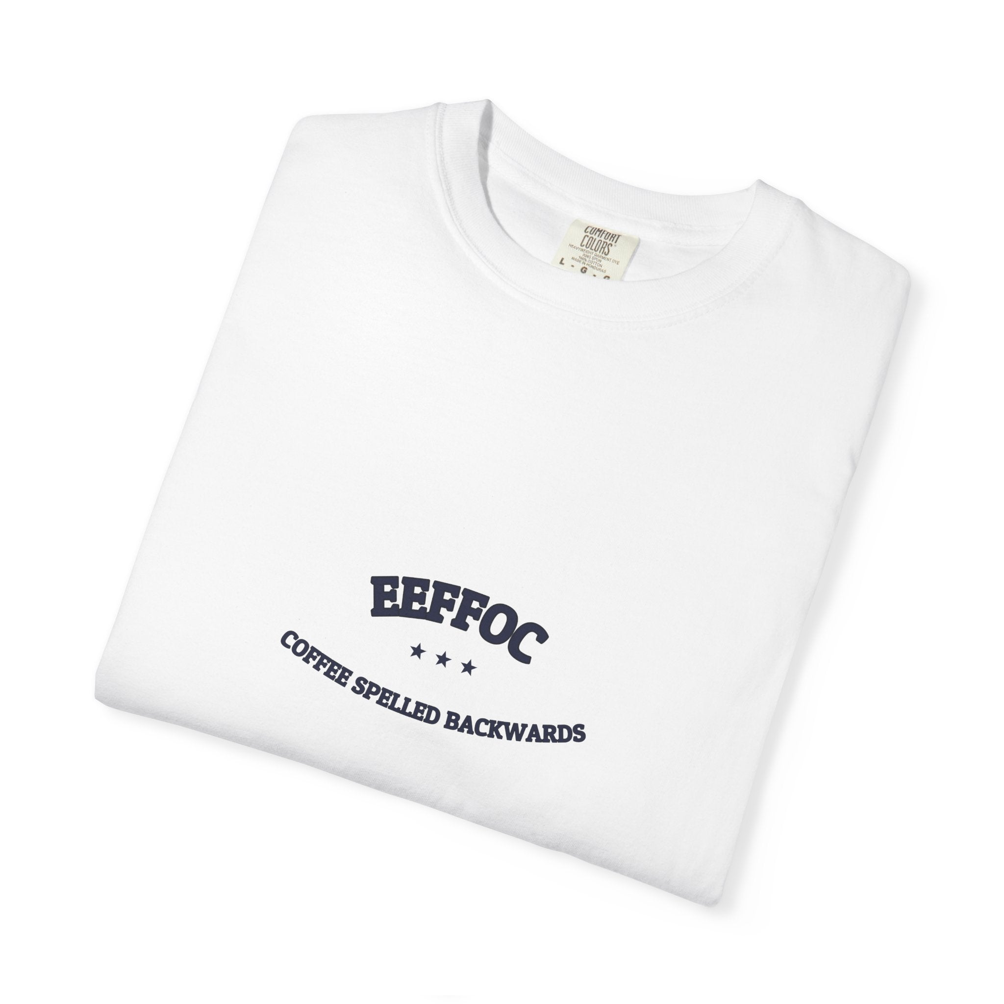 EEFFOC - Coffee Spelled Backwards | Funny Coffee Tee | NullMade