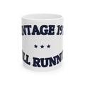 VINTAGE 1974 — STILL RUNNING — Ceramic Mug | Funny Vintage Humor | NullMade