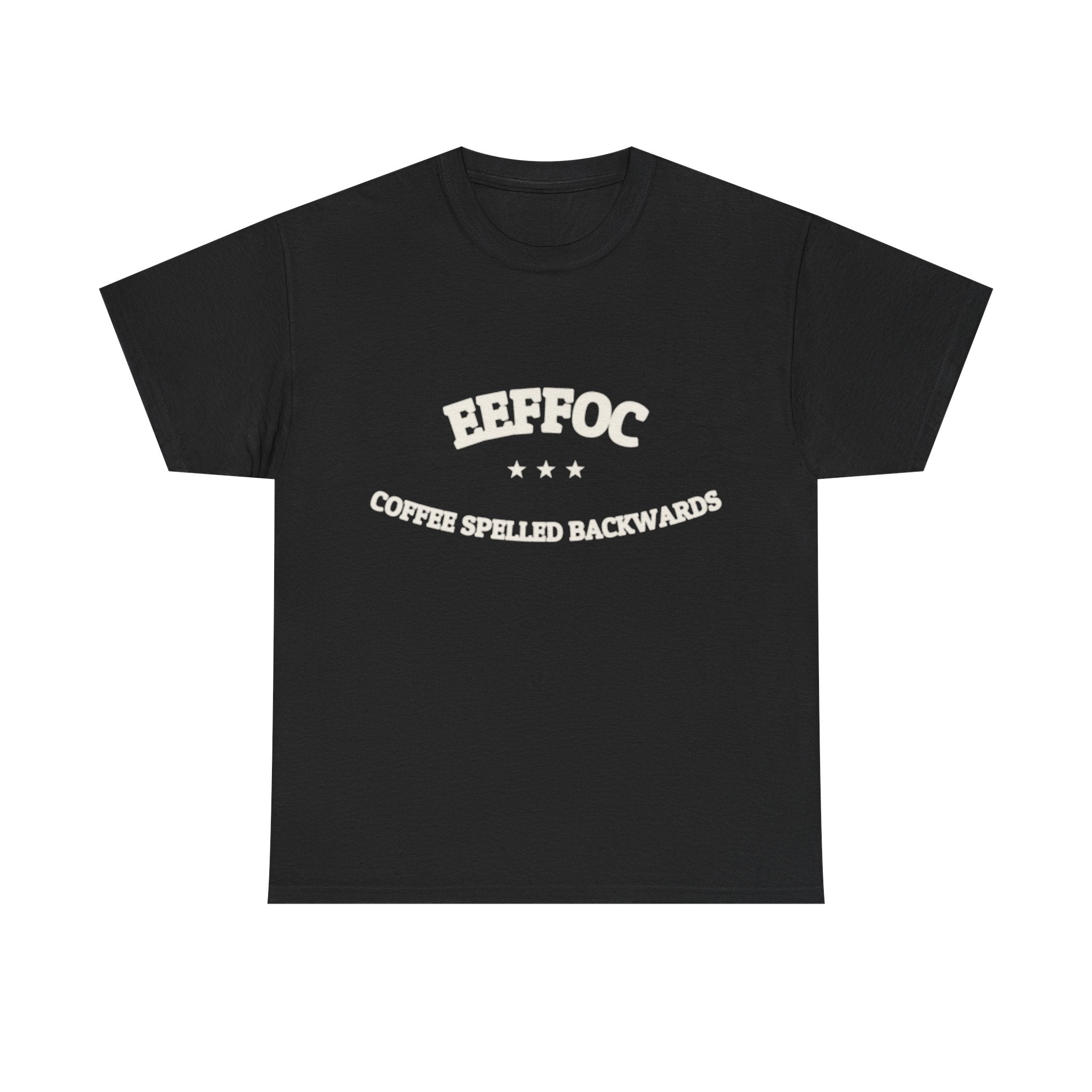 EEFFOC - Coffee Spelled Backwards | Funny Coffee Tee | NullMade