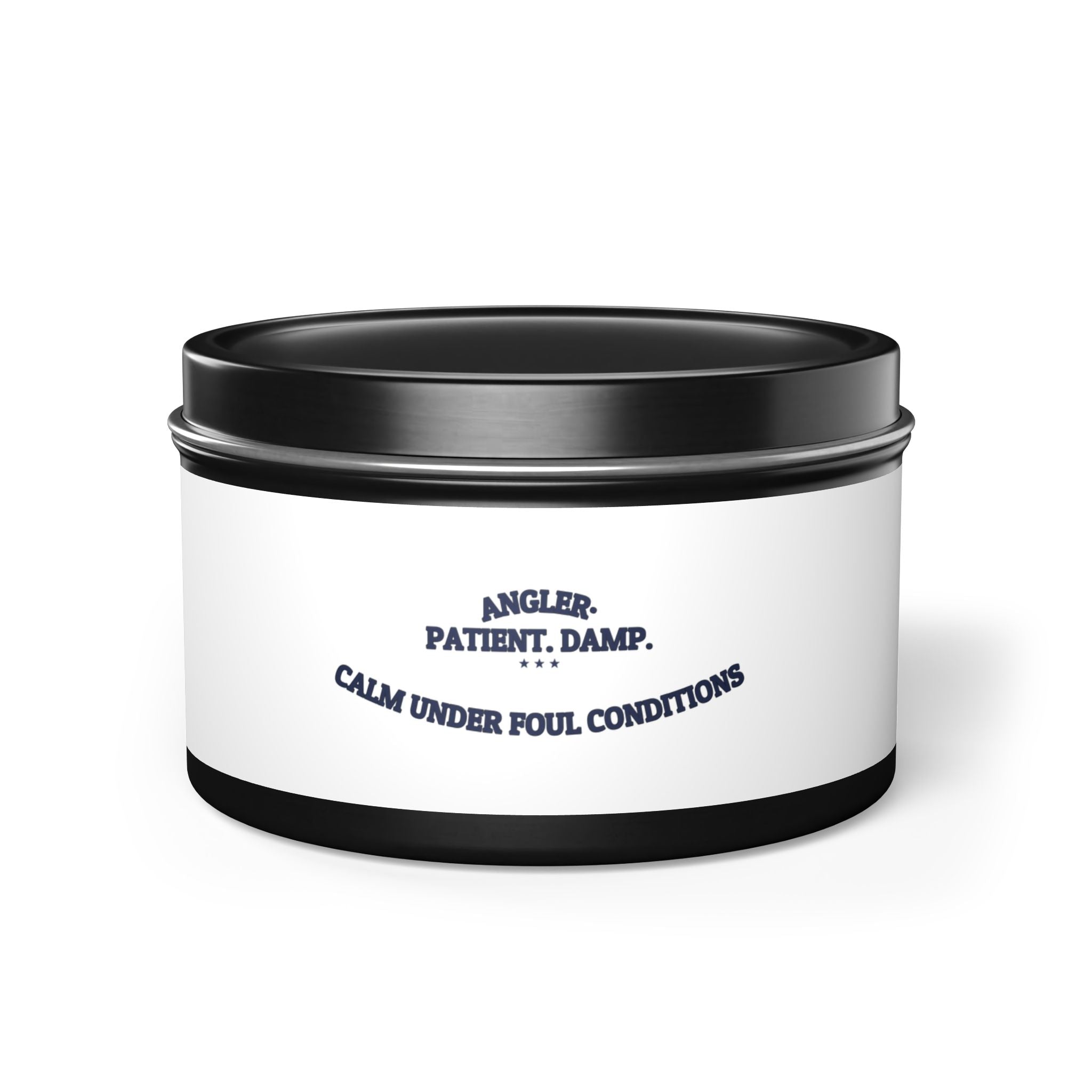 ANGLER. PATIENT. DAMP. — Tin Candle | Funny Fishing Gift | NullMade