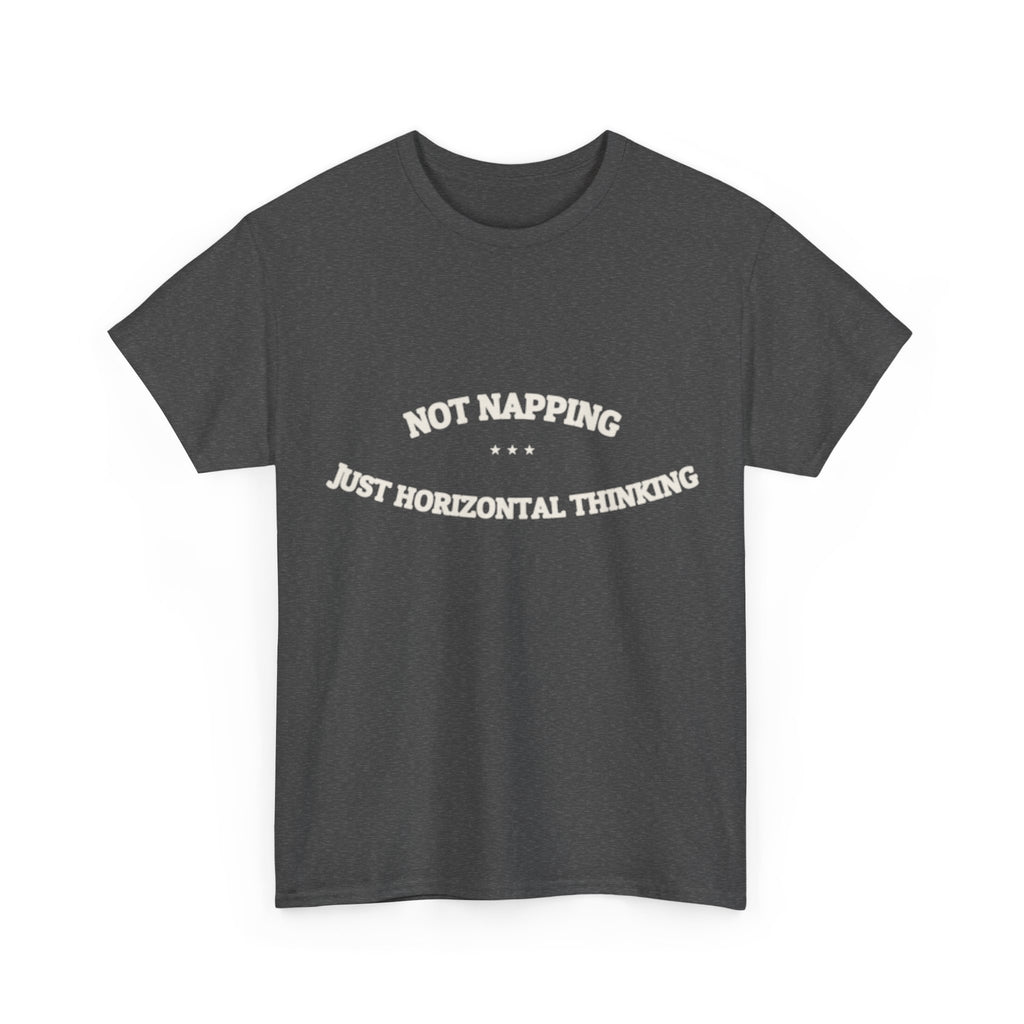Not Napping. Just Horizontal Thinking. — Funny Tee | NullMade