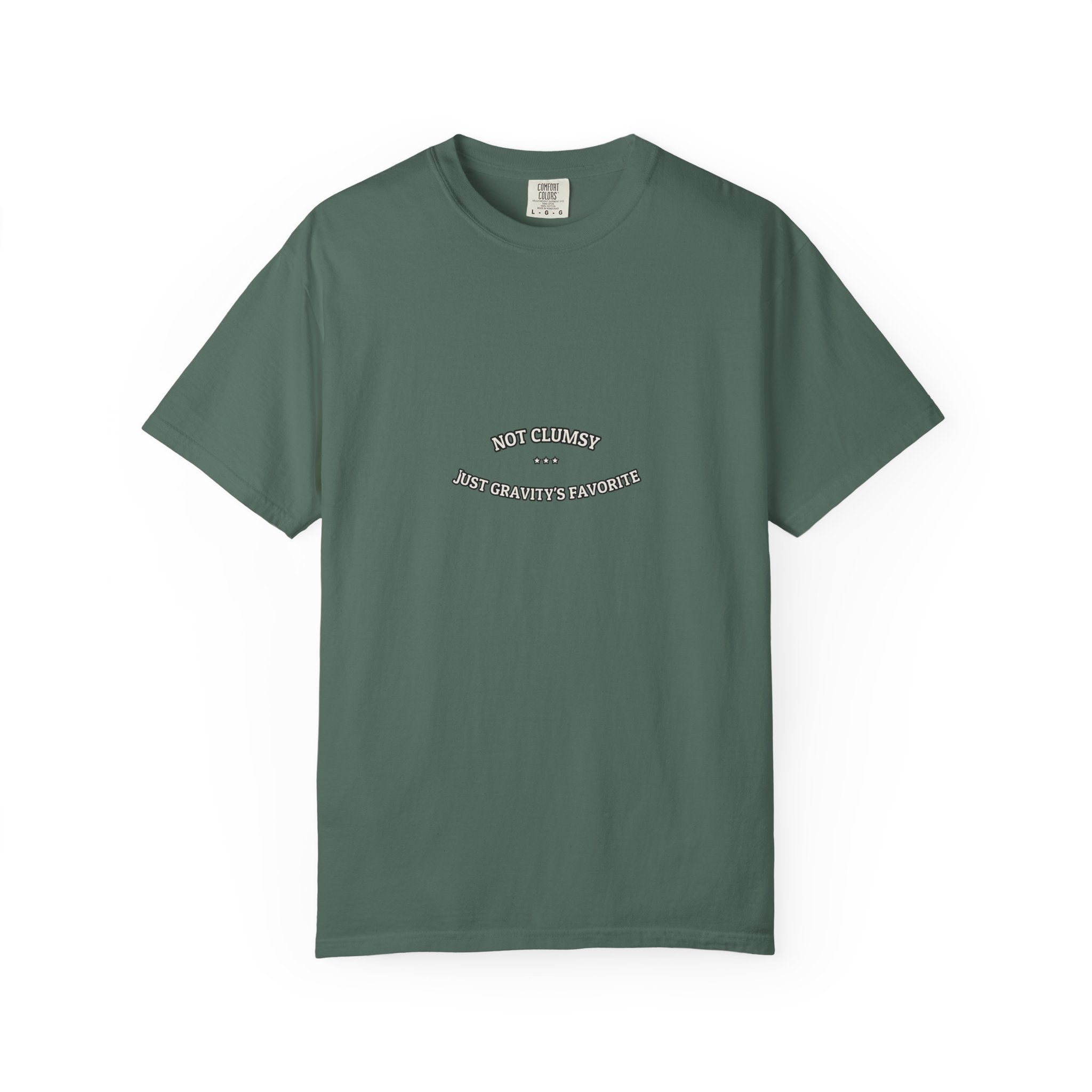 Not Clumsy. Just Gravity's Favorite. — Funny Tee | NullMade