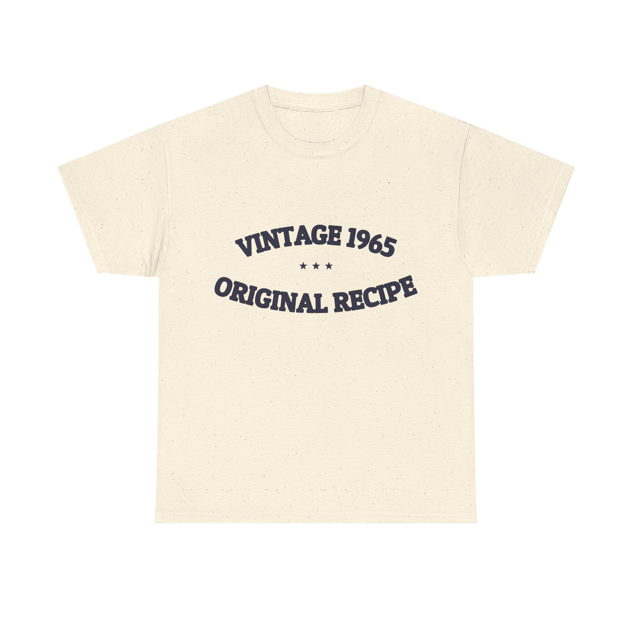 VINTAGE 1965 — ORIGINAL RECIPE — T-Shirt | Funny Graphic Tee | NullMade