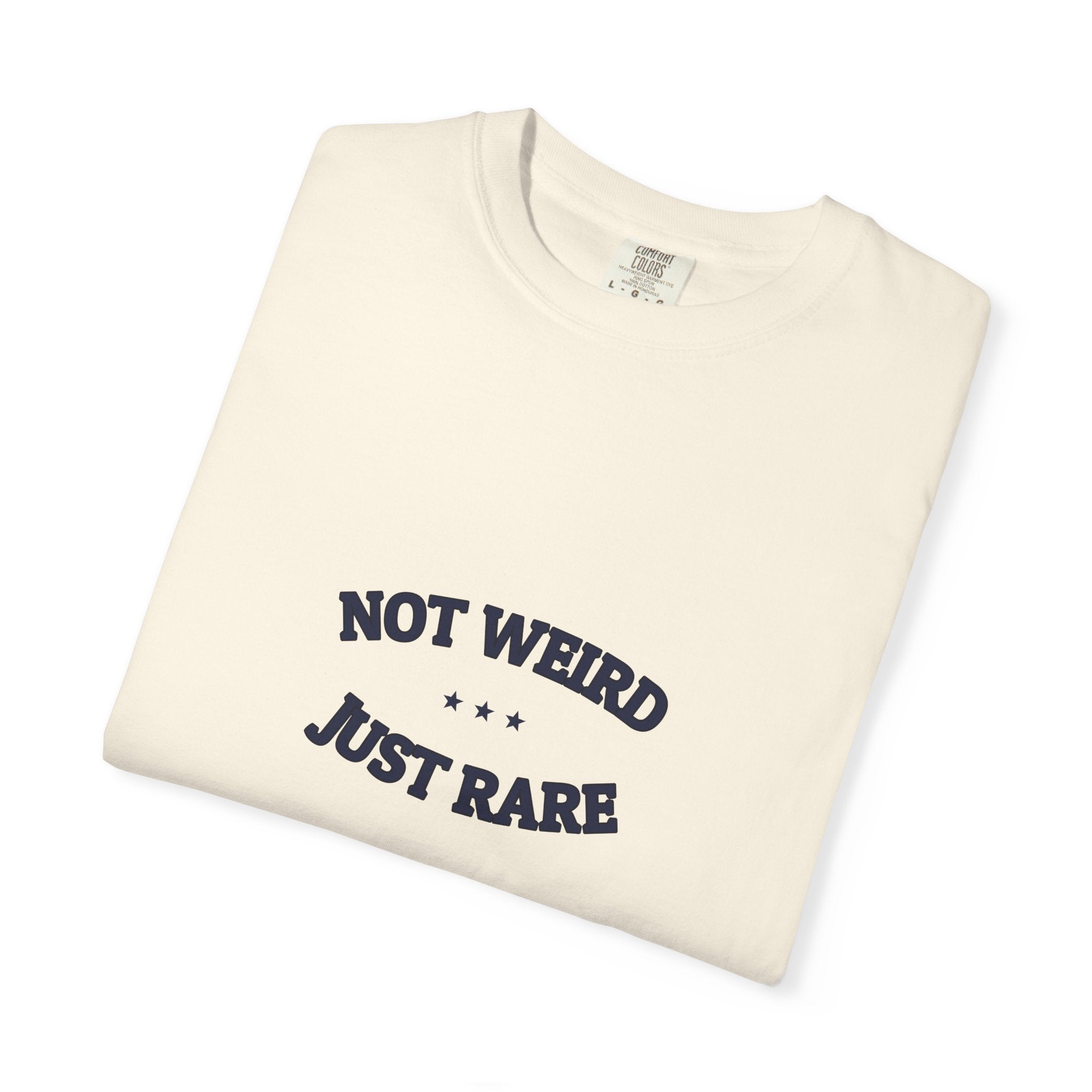 Not Weird. Just Rare.