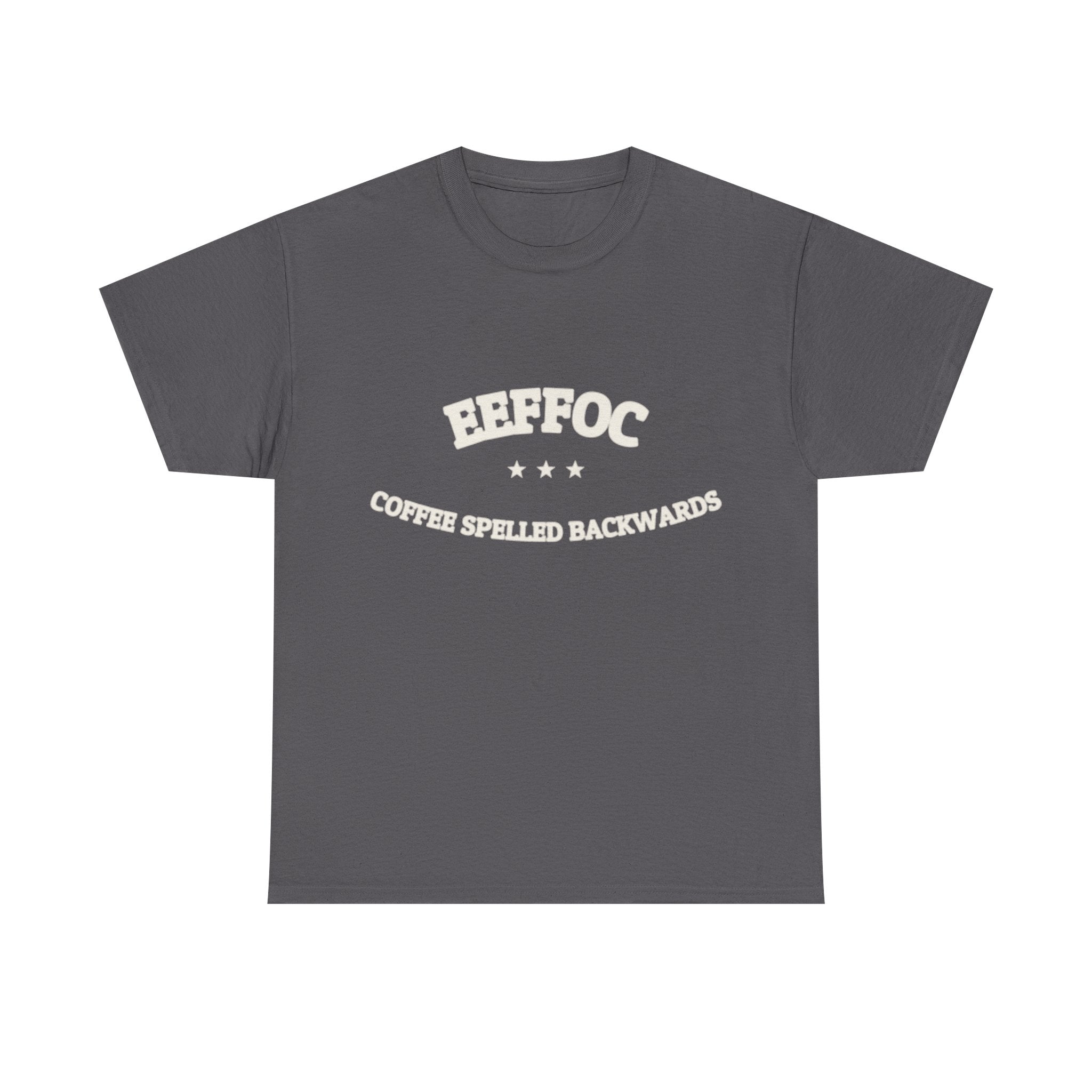 EEFFOC - Coffee Spelled Backwards | Funny Coffee Tee | NullMade