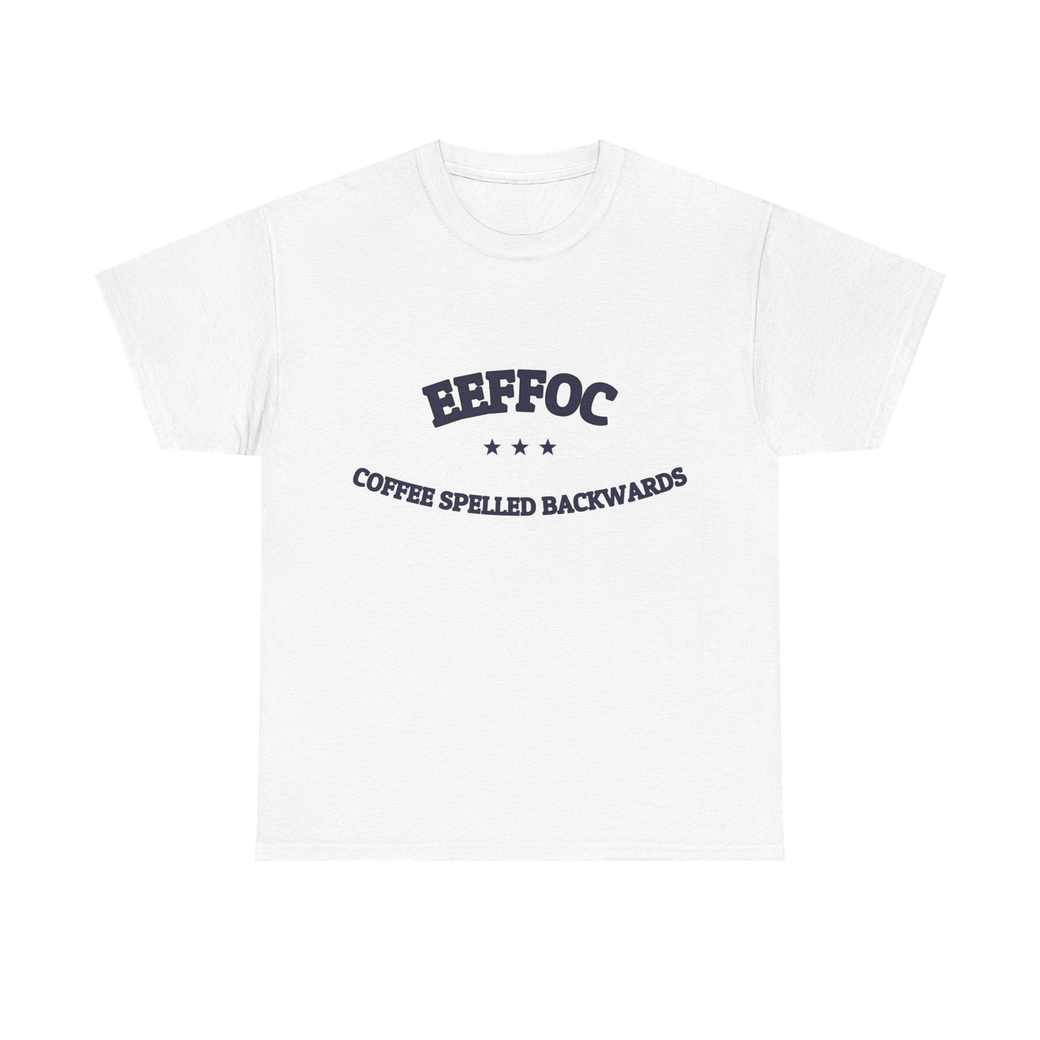 EEFFOC - Coffee Spelled Backwards | Funny Coffee Tee | NullMade