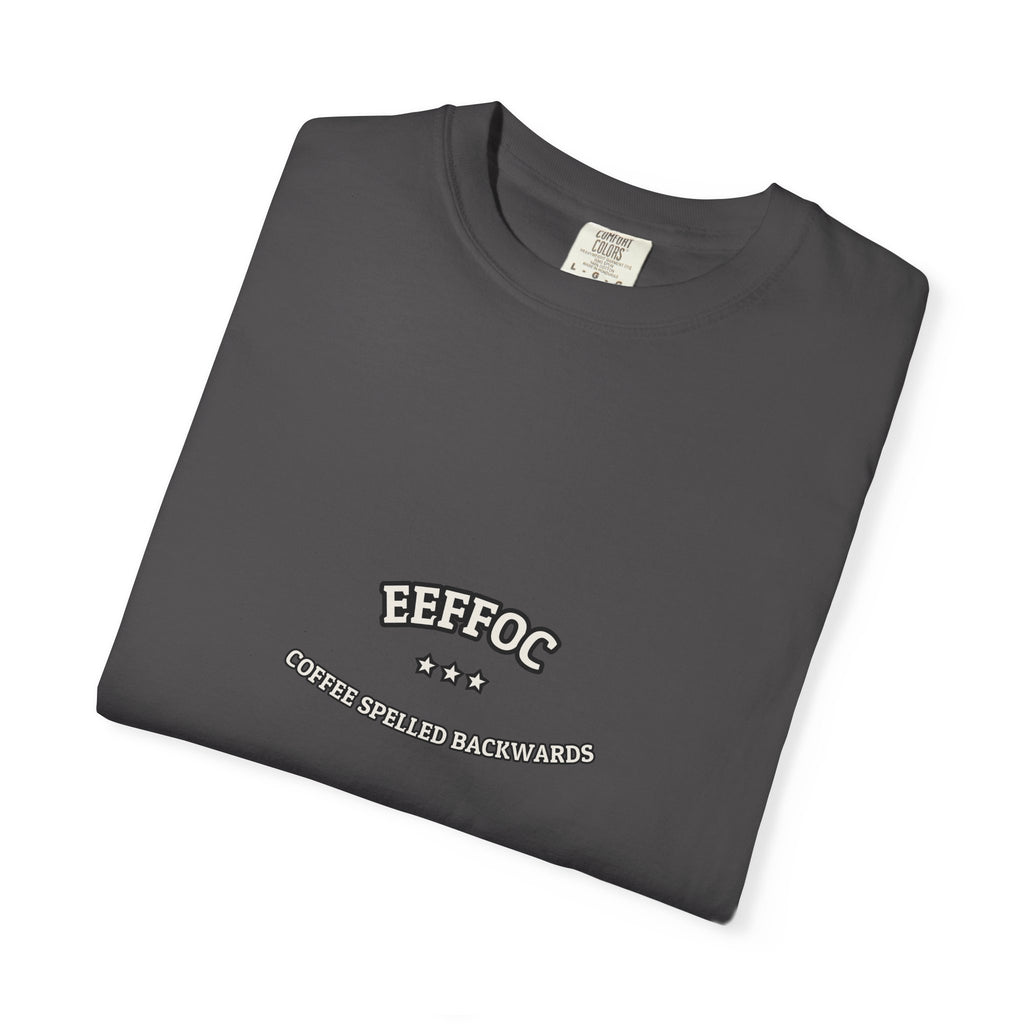 EEFFOC - Coffee Spelled Backwards | Funny Coffee Tee | NullMade