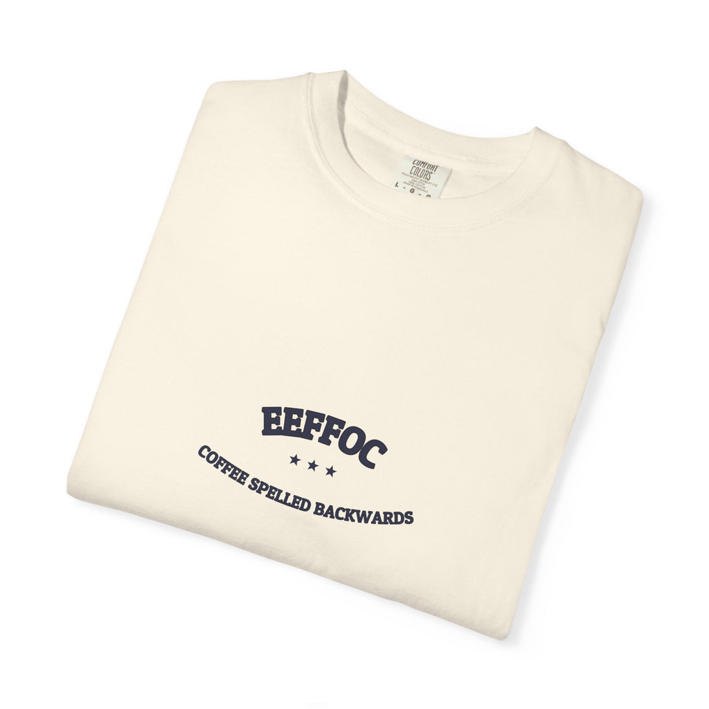 EEFFOC - Coffee Spelled Backwards | Funny Coffee Tee | NullMade