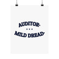 AUDITOR. MILD DREAD. — Matte Poster | Funny Workplace Humor | NullMade