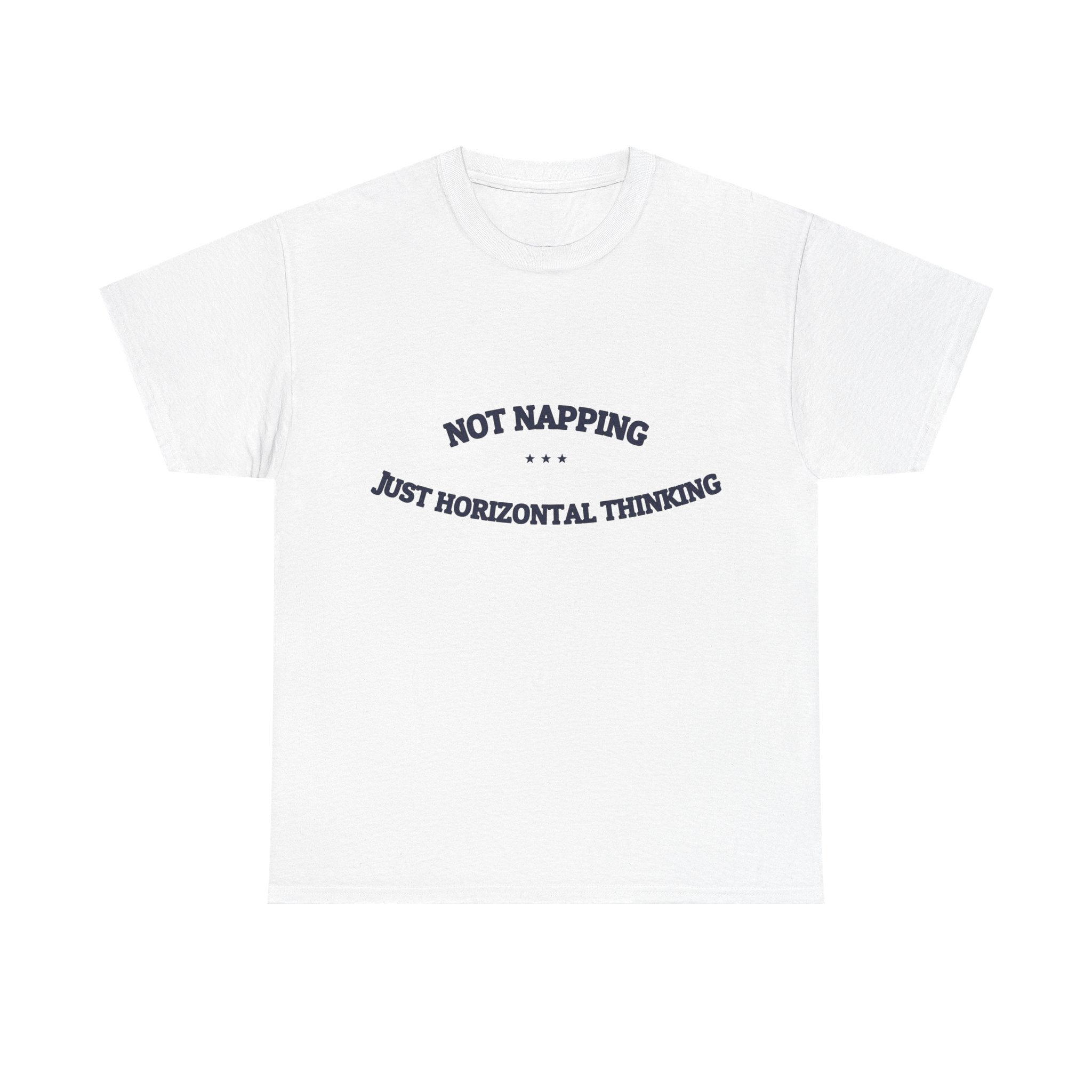 Not Napping. Just Horizontal Thinking. — Funny Tee | NullMade