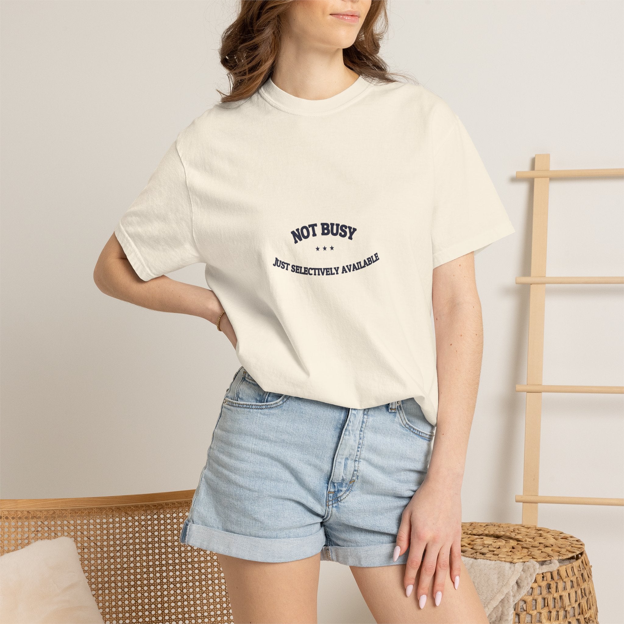 Not Busy. Just Selectively Available. — Funny Tee | NullMade