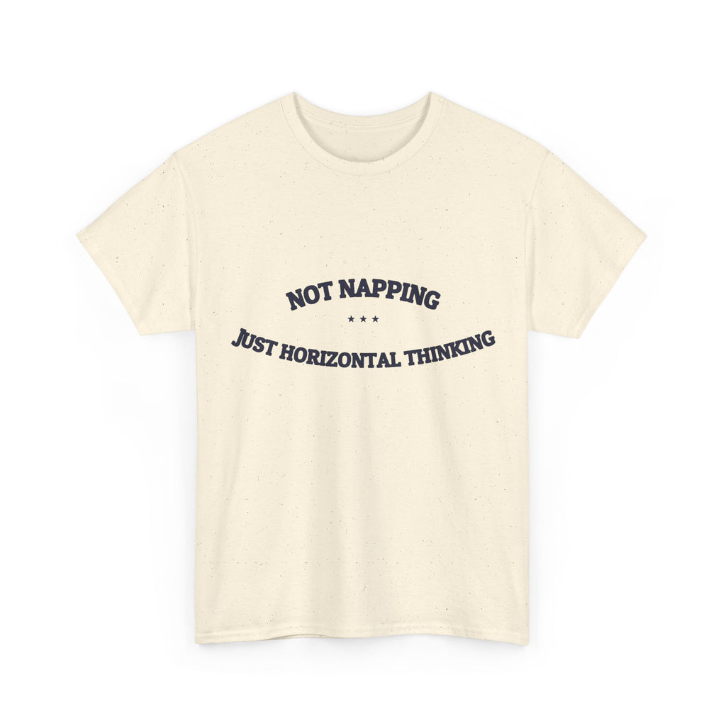 Not Napping. Just Horizontal Thinking. — Funny Tee | NullMade