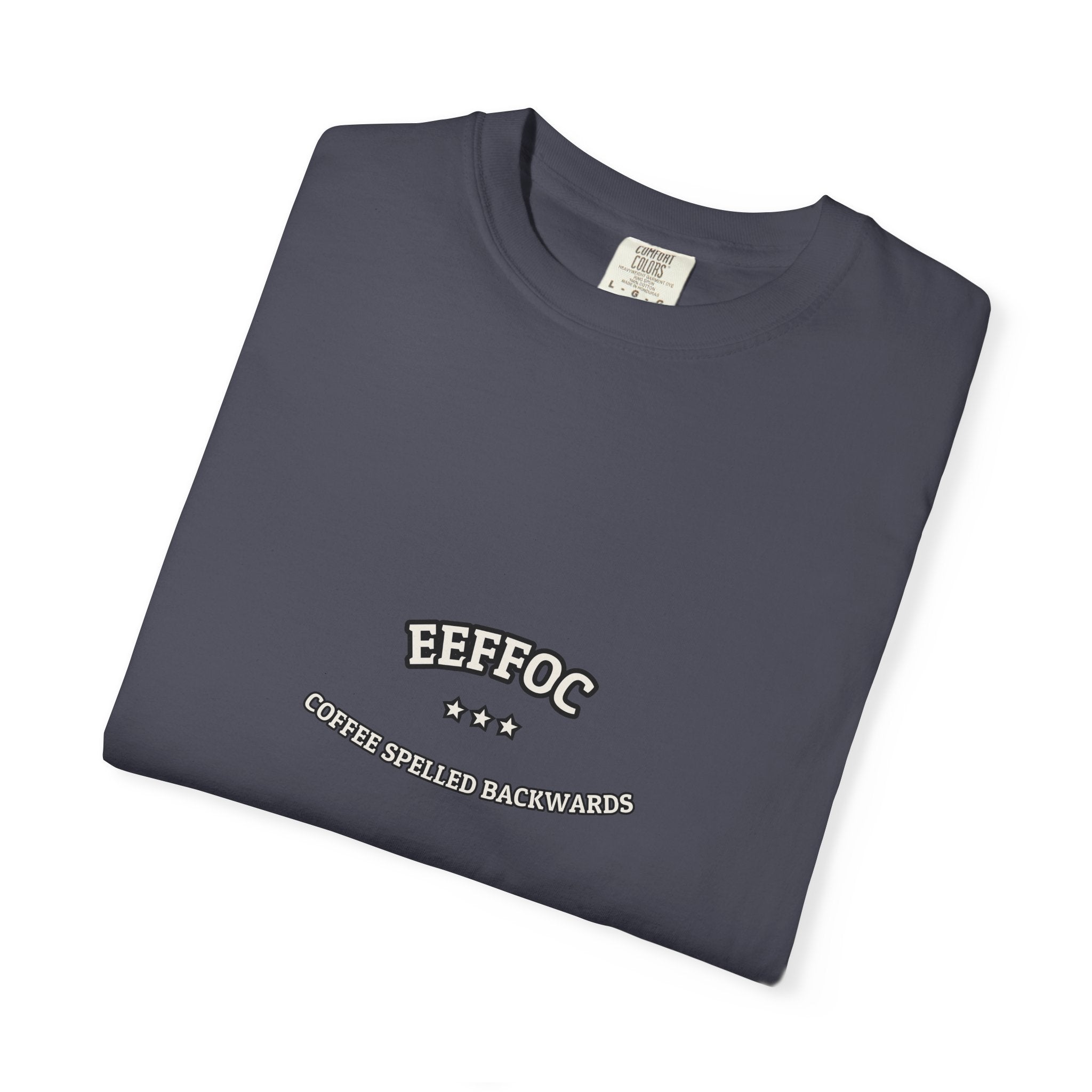 EEFFOC - Coffee Spelled Backwards | Funny Coffee Tee | NullMade