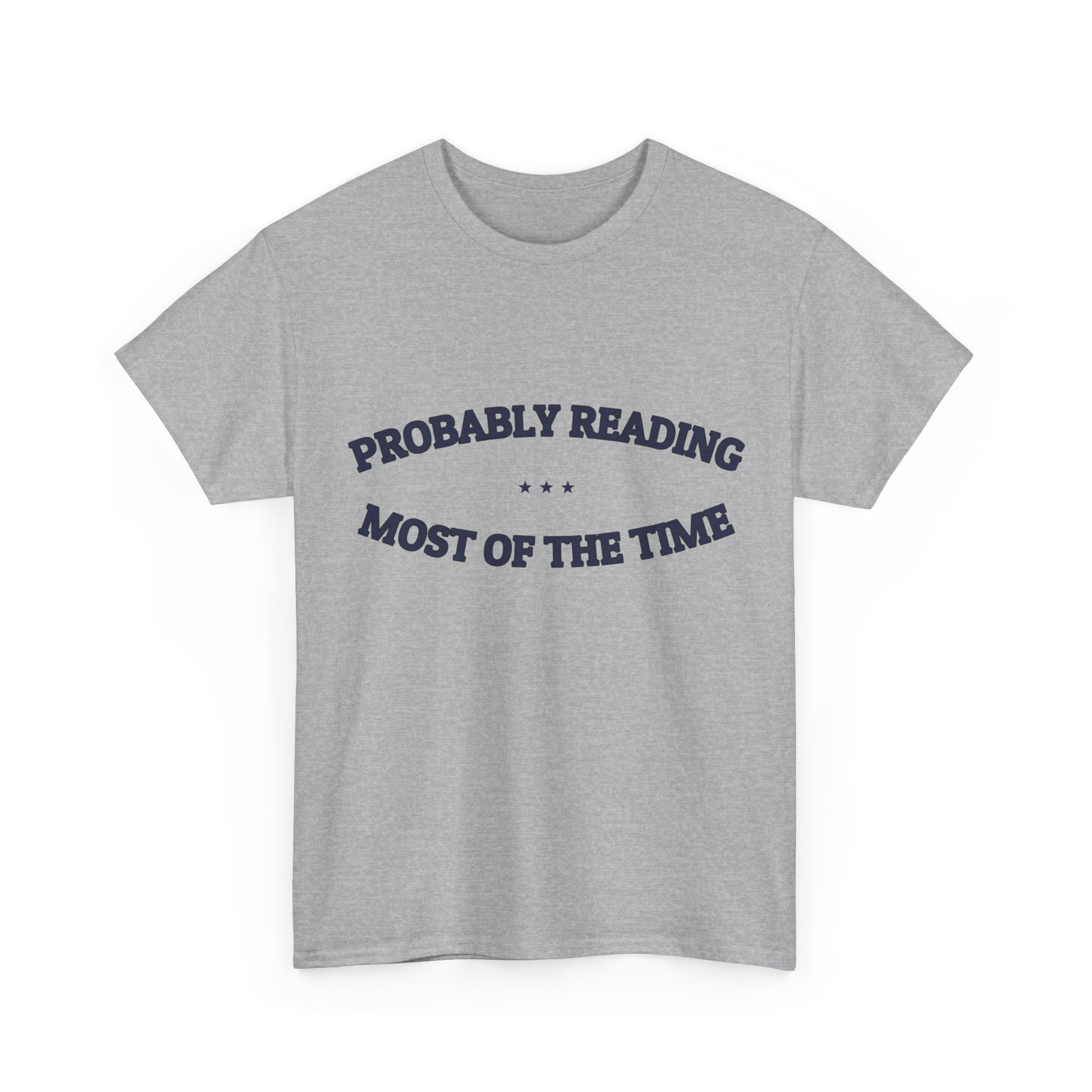 PROBABLY READING — Graphic Tee | Funny Book Lover Gift | NullMade