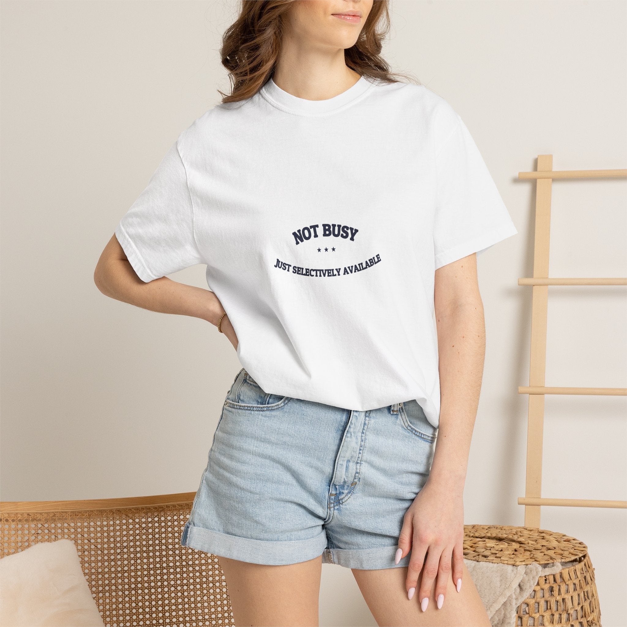 Not Busy. Just Selectively Available. — Funny Tee | NullMade