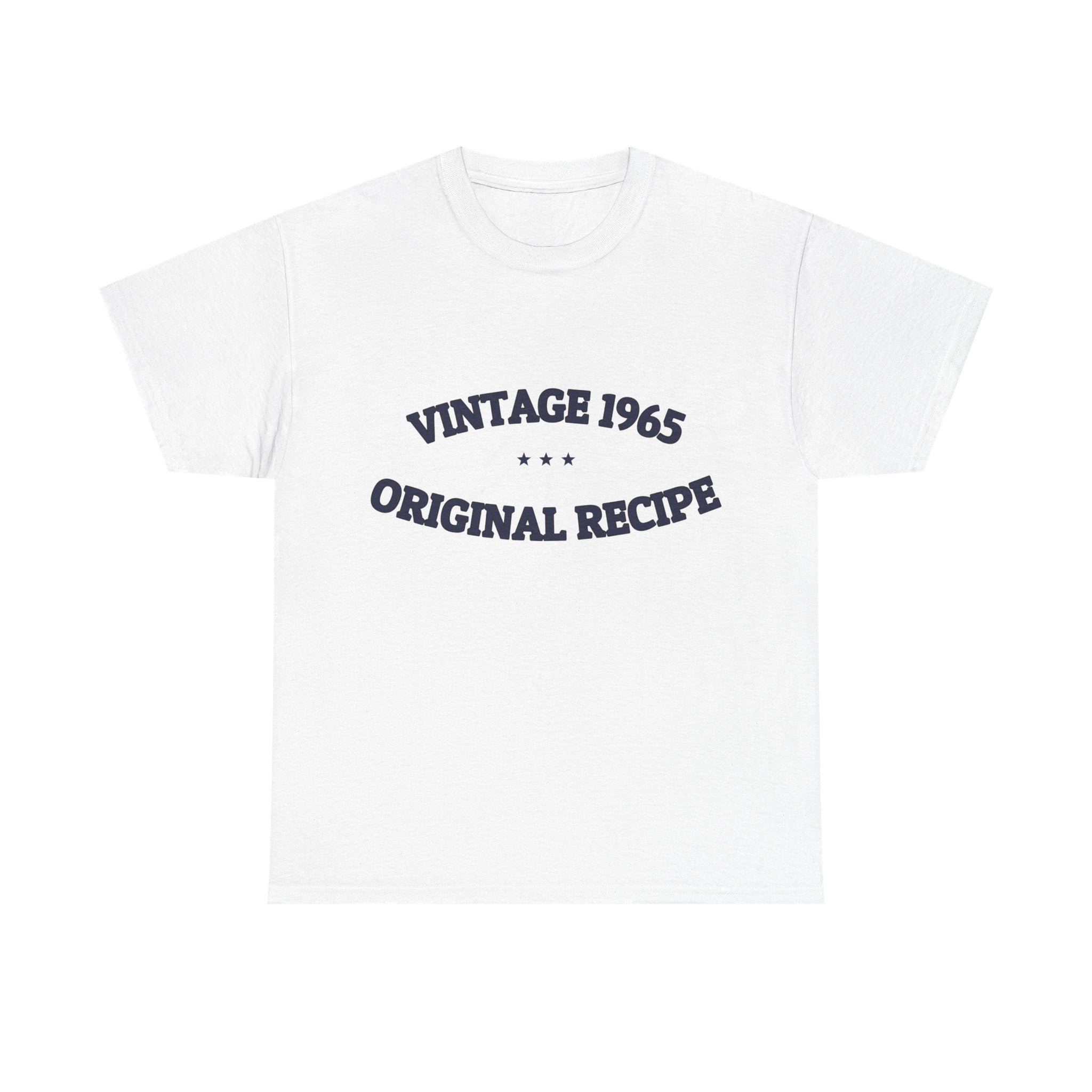 VINTAGE 1965 — ORIGINAL RECIPE — T-Shirt | Funny Graphic Tee | NullMade