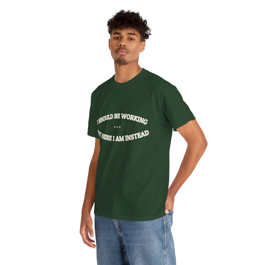 I Should Be Working — Graphic Tee | Funny Office Humor | NullMade