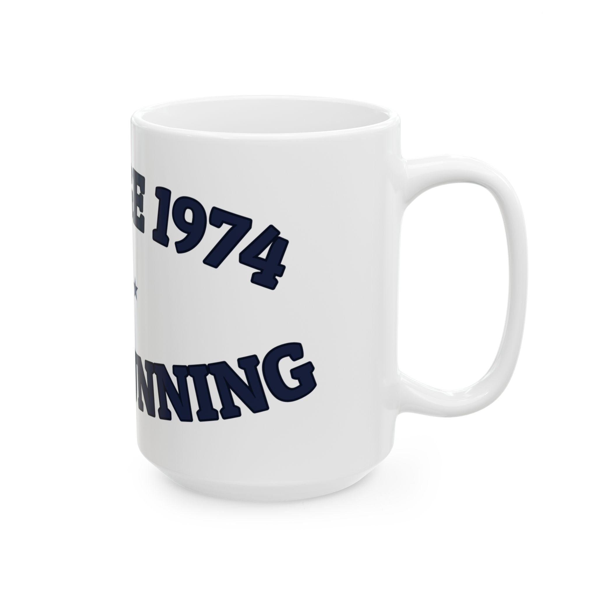 VINTAGE 1974 — STILL RUNNING — Ceramic Mug | Funny Vintage Humor | NullMade