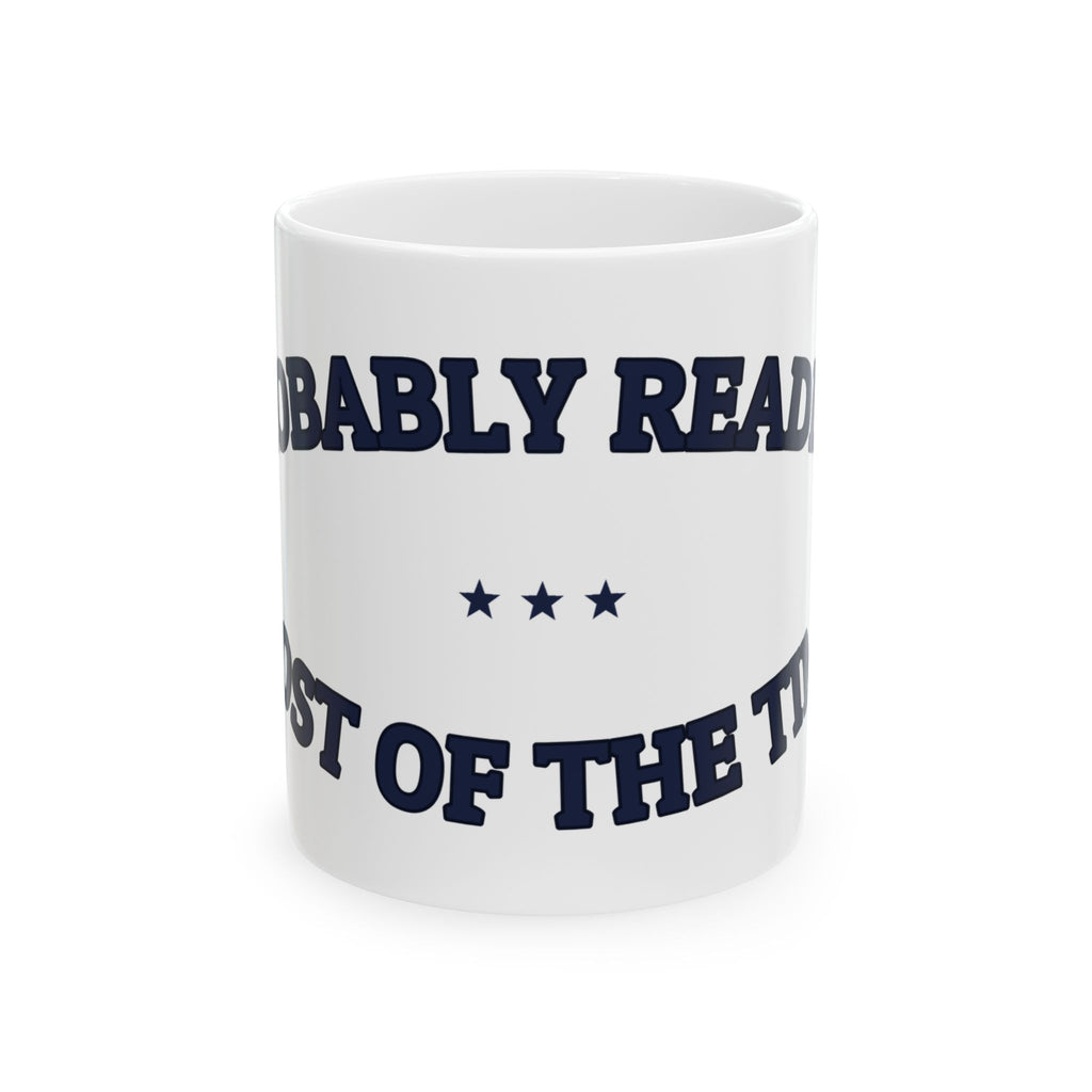 PROBABLY READING — Ceramic Mug | Funny Book Lover Gift | NullMade