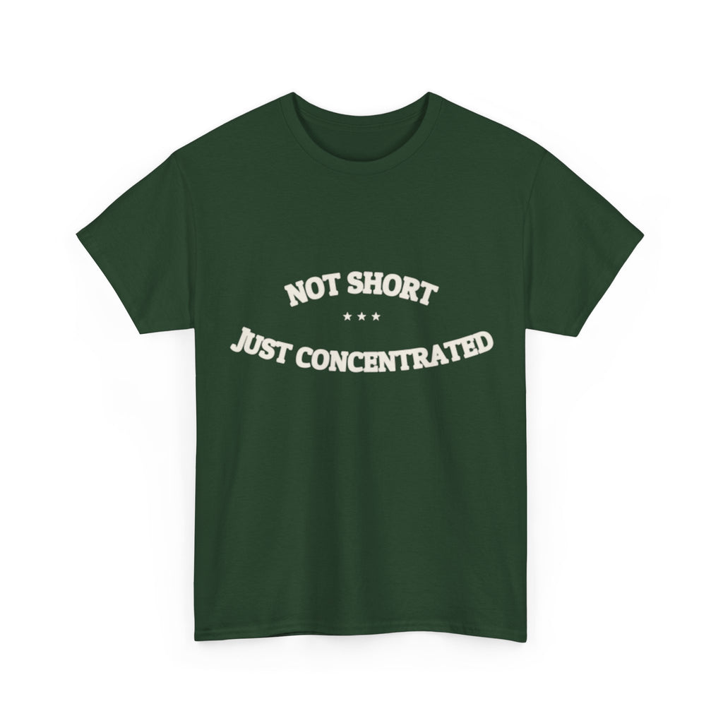 Not Short. Just Concentrated. — Funny Tee | NullMade