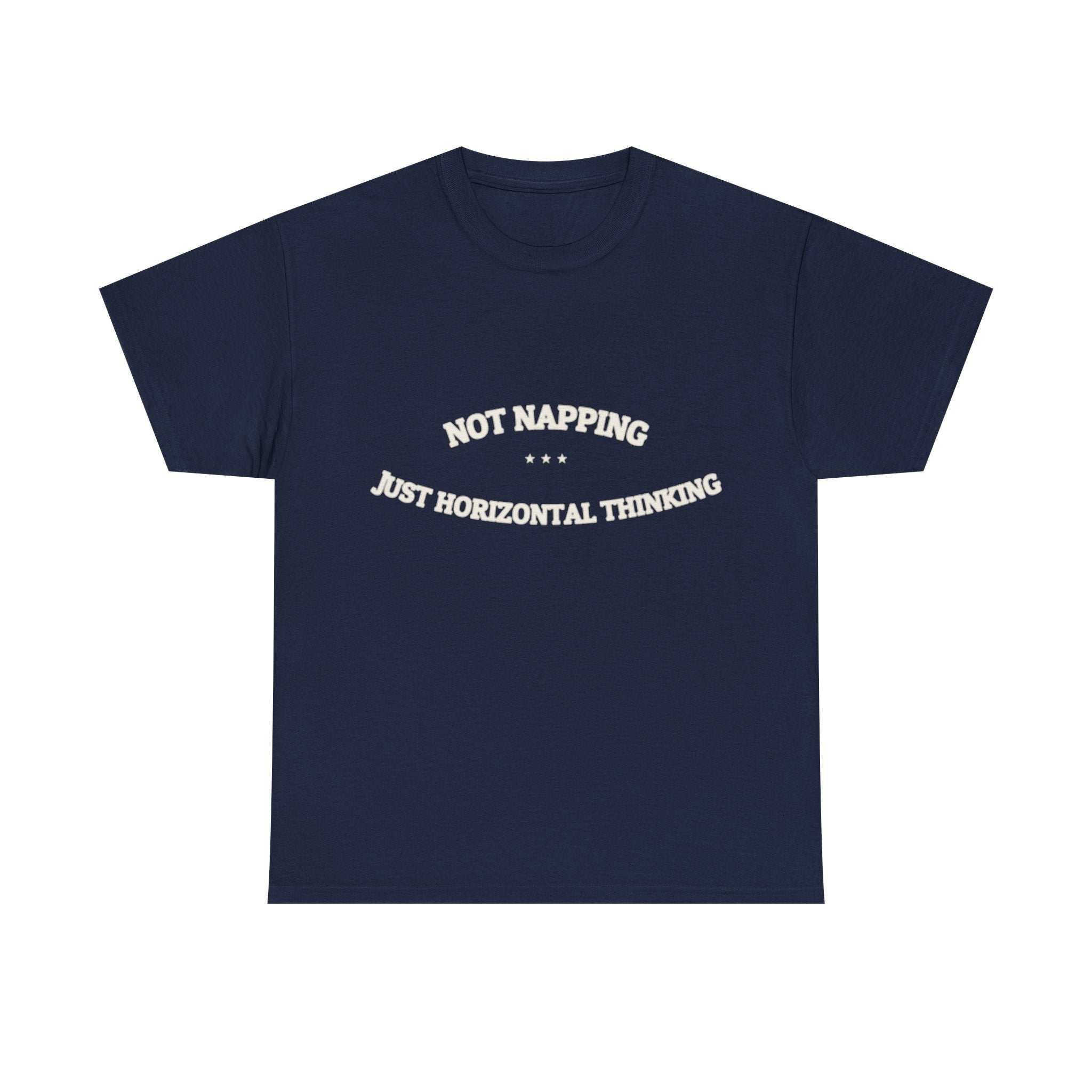 Not Napping. Just Horizontal Thinking. — Funny Tee | NullMade