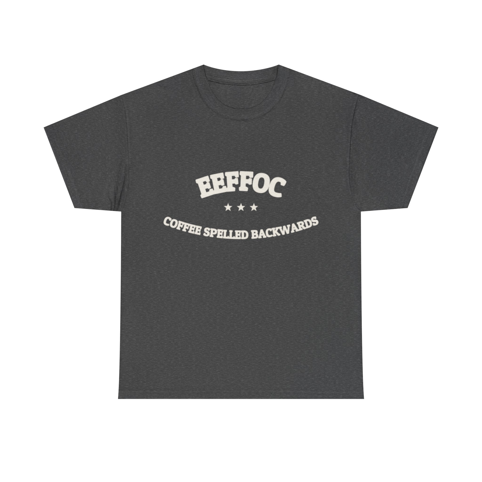 EEFFOC - Coffee Spelled Backwards | Funny Coffee Tee | NullMade