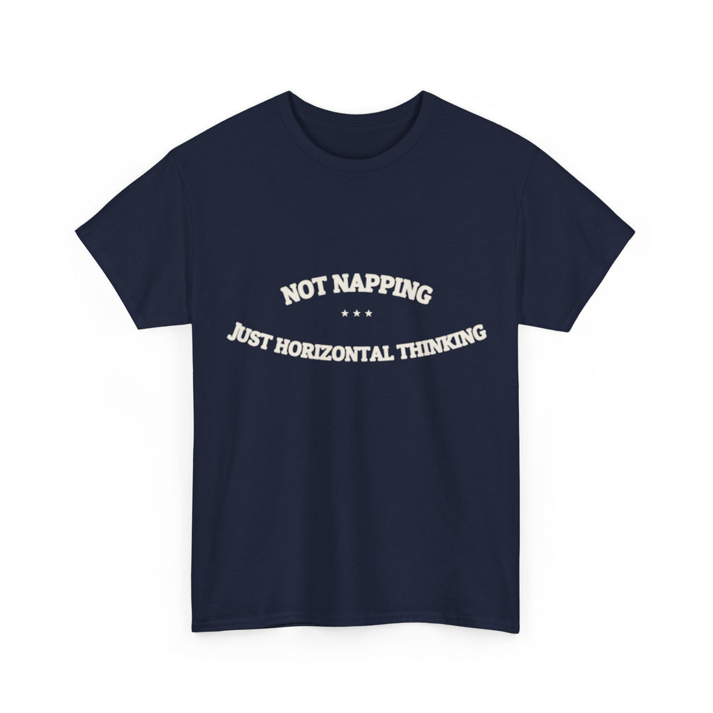 Not Napping. Just Horizontal Thinking. — Funny Tee | NullMade