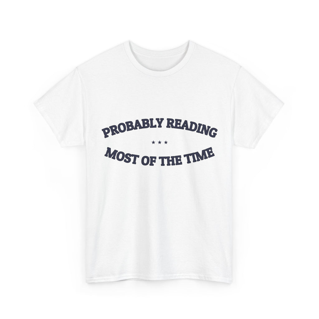 PROBABLY READING — Graphic Tee | Funny Book Lover Gift | NullMade