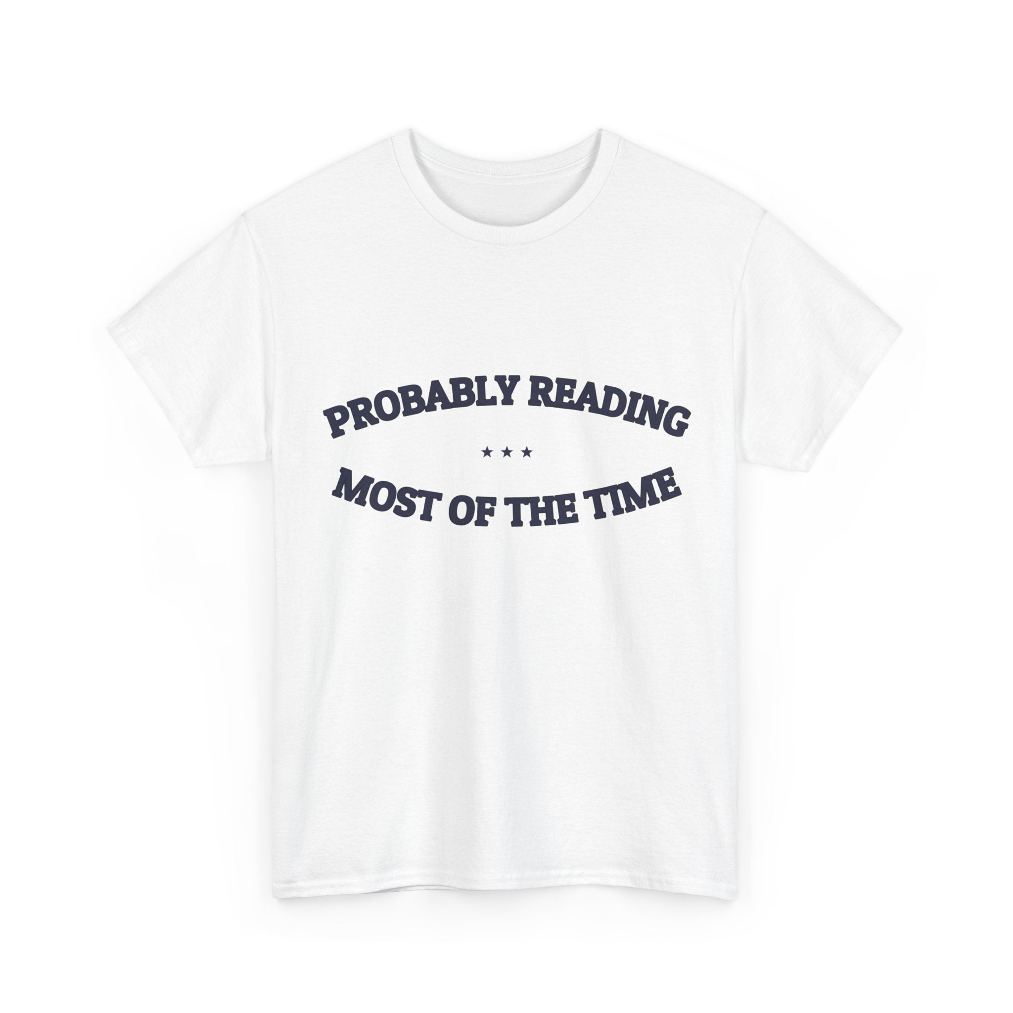 PROBABLY READING — Graphic Tee | Funny Book Lover Gift | NullMade