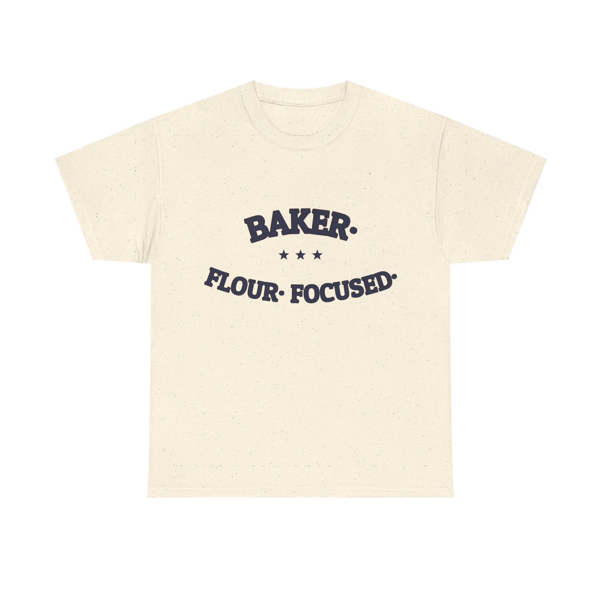 BAKER. FLOUR. FOCUSED. — Graphic Tee | Funny Baking Shirt | NullMade