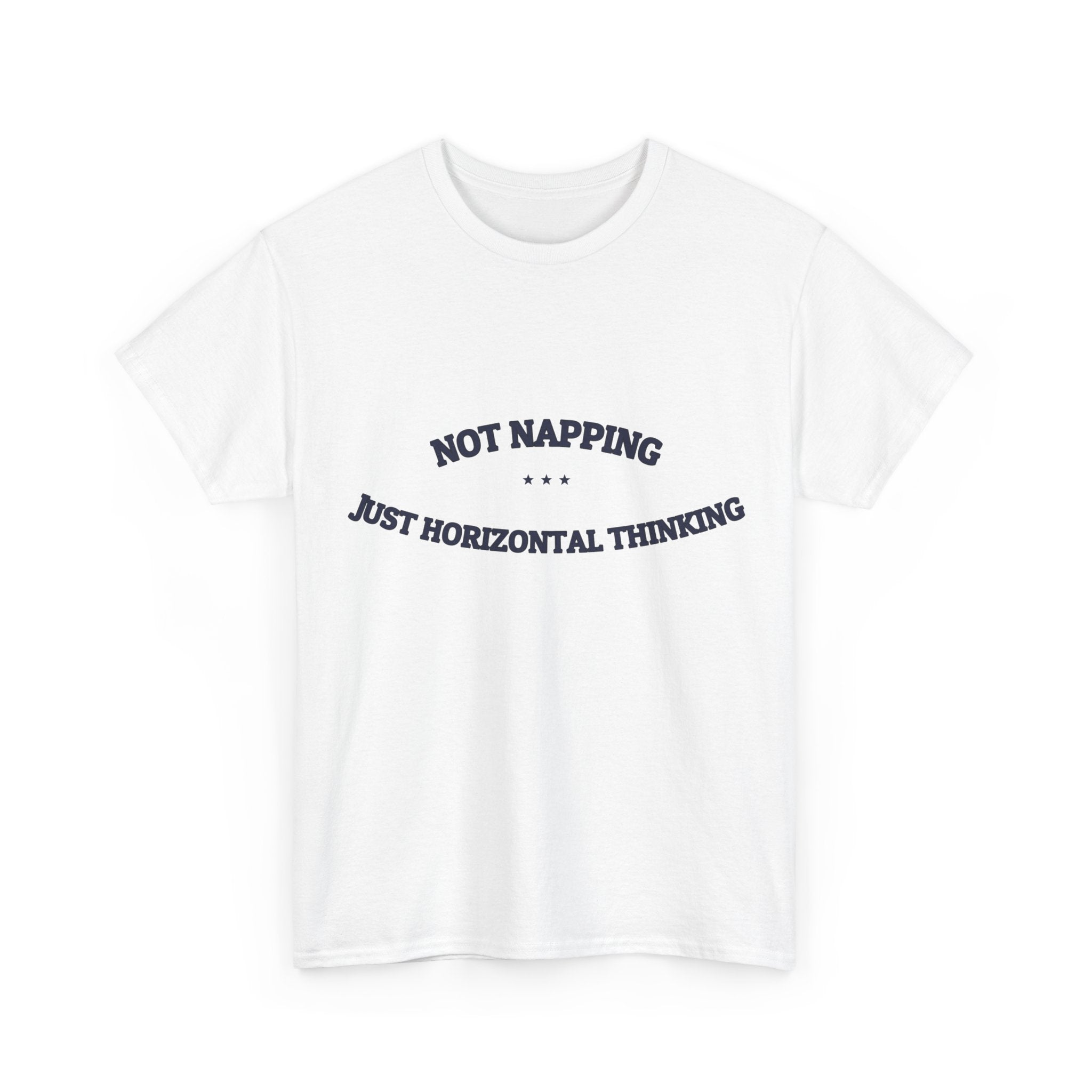 Not Napping. Just Horizontal Thinking. — Funny Tee | NullMade