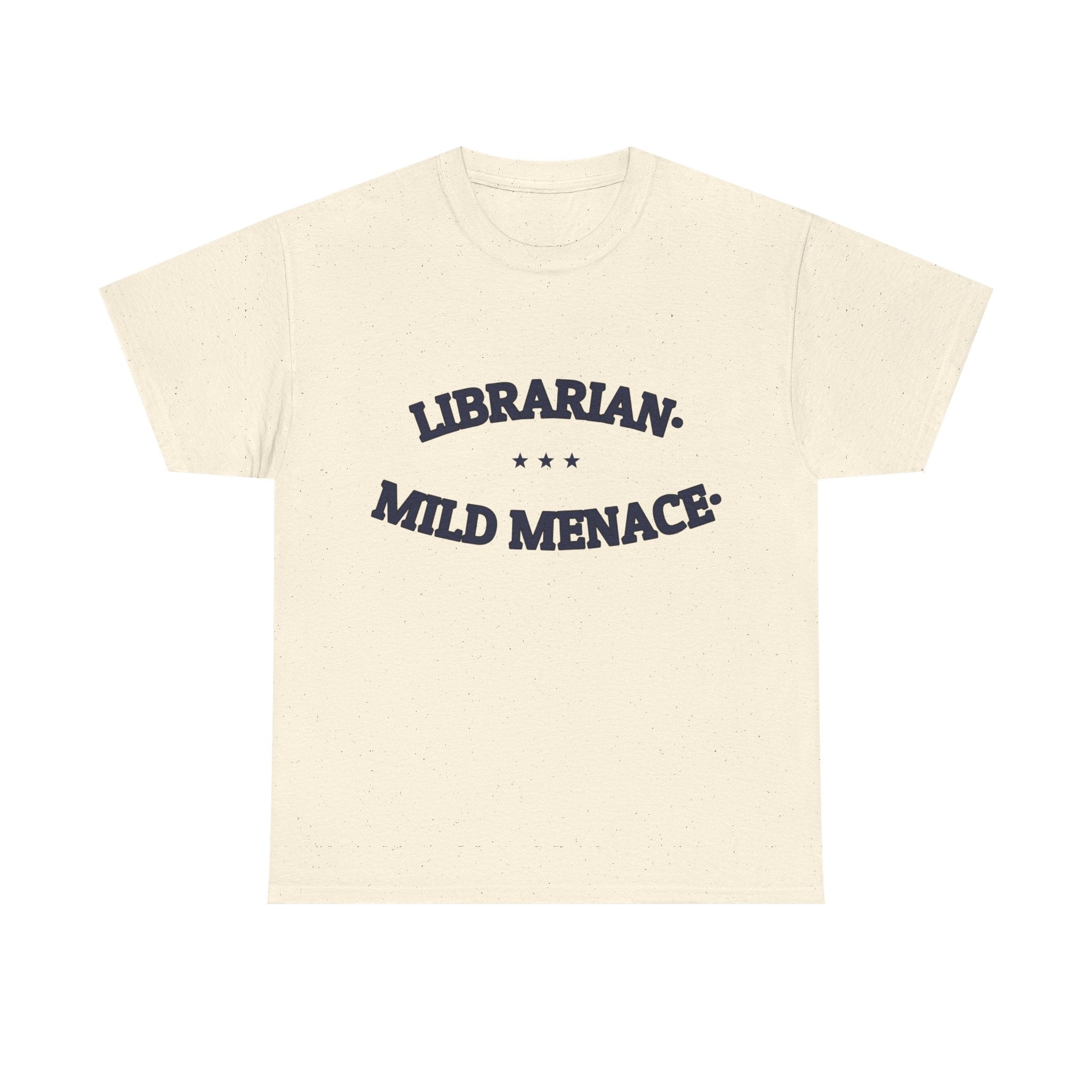 LIBRARIAN. MILD MENACE. — Graphic Tee | Funny Librarian Gift | NullMade