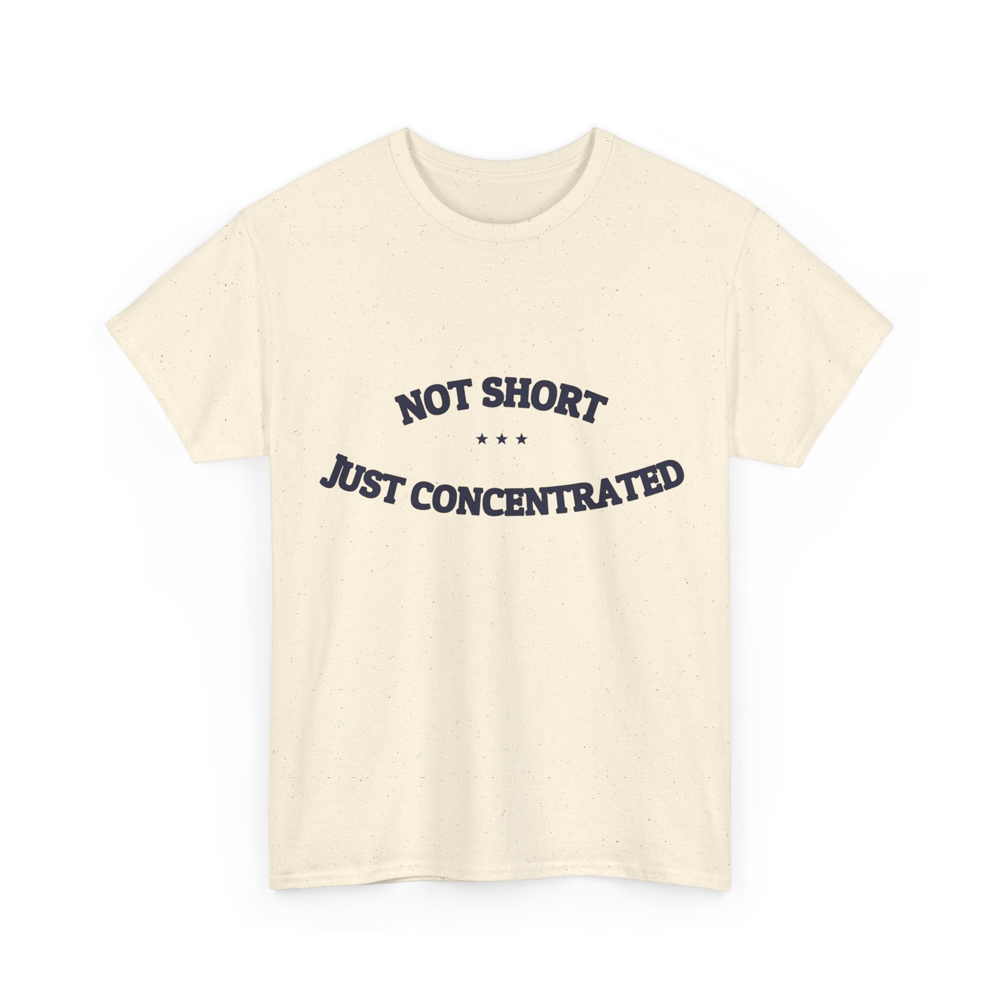 Not Short. Just Concentrated. — Funny Tee | NullMade