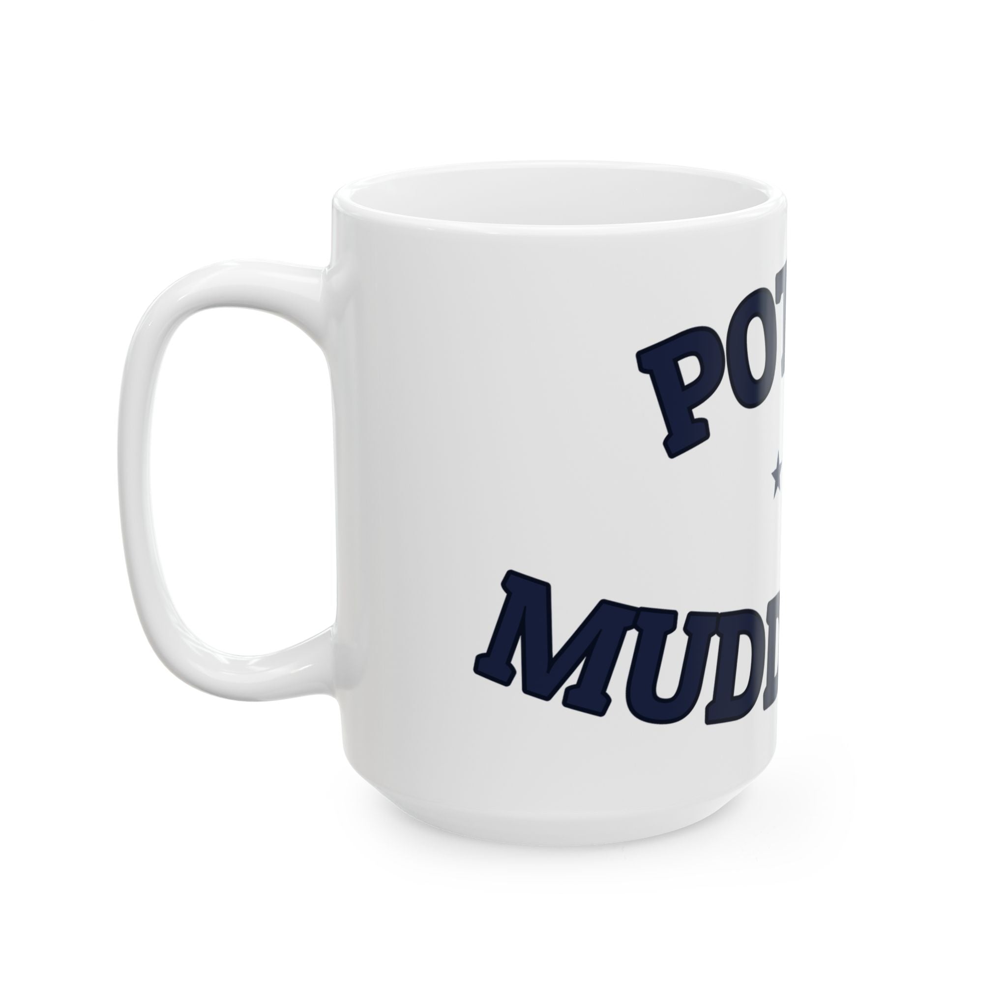 POTTER. MUDDY. ZEN. — Ceramic Mug | Funny Ironic Coffee Mug | NullMade