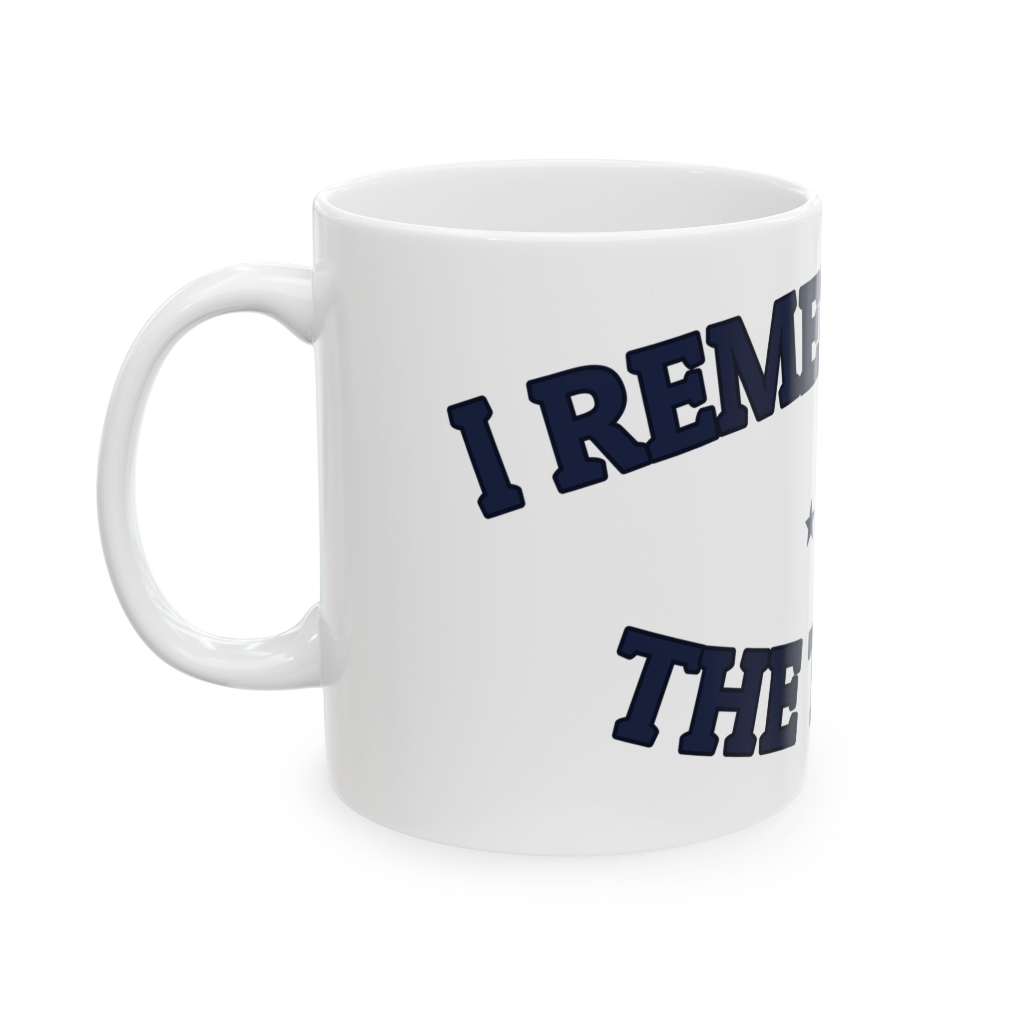 I REMEMBERED THE THING — Ceramic Mug | Funny Gift | NullMade