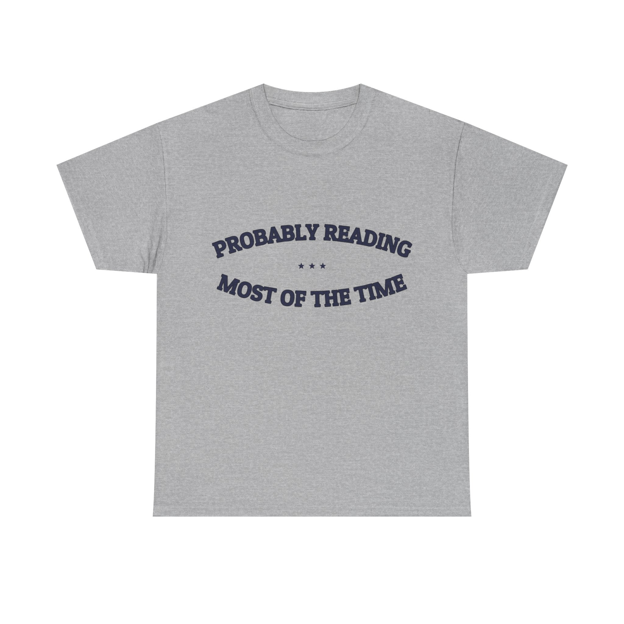 PROBABLY READING — Graphic Tee | Funny Book Lover Gift | NullMade