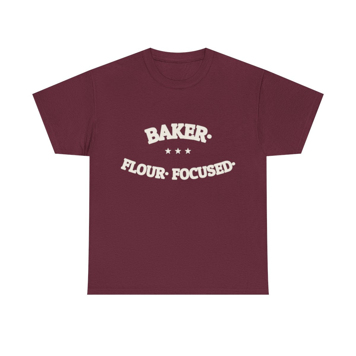 BAKER. FLOUR. FOCUSED. — Graphic Tee | Funny Baking Shirt | NullMade