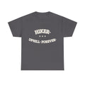 HIKER. UPHILL. FOREVER. — Graphic Tee | Darkly Humorous | NullMade