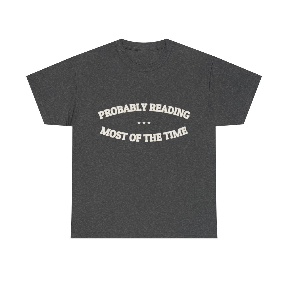PROBABLY READING — Graphic Tee | Funny Book Lover Gift | NullMade