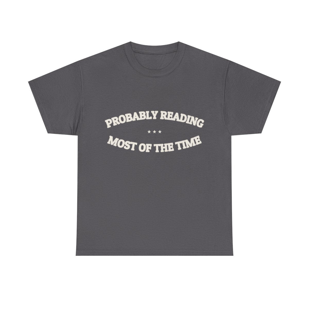 PROBABLY READING — Graphic Tee | Funny Book Lover Gift | NullMade