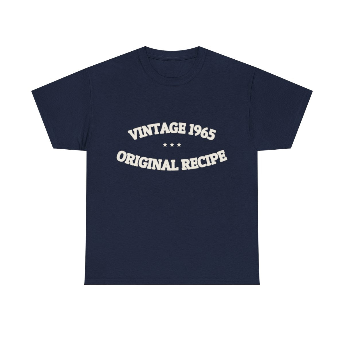 VINTAGE 1965 — ORIGINAL RECIPE — T-Shirt | Funny Graphic Tee | NullMade