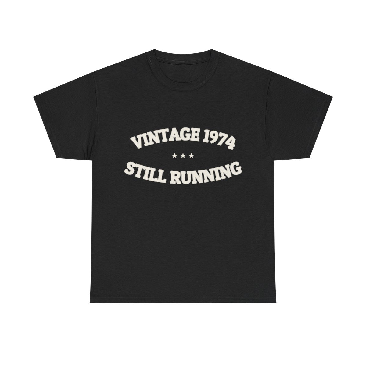 VINTAGE 1974 — STILL RUNNING — Graphic Tee | Funny Milestone Shirt | NullMade